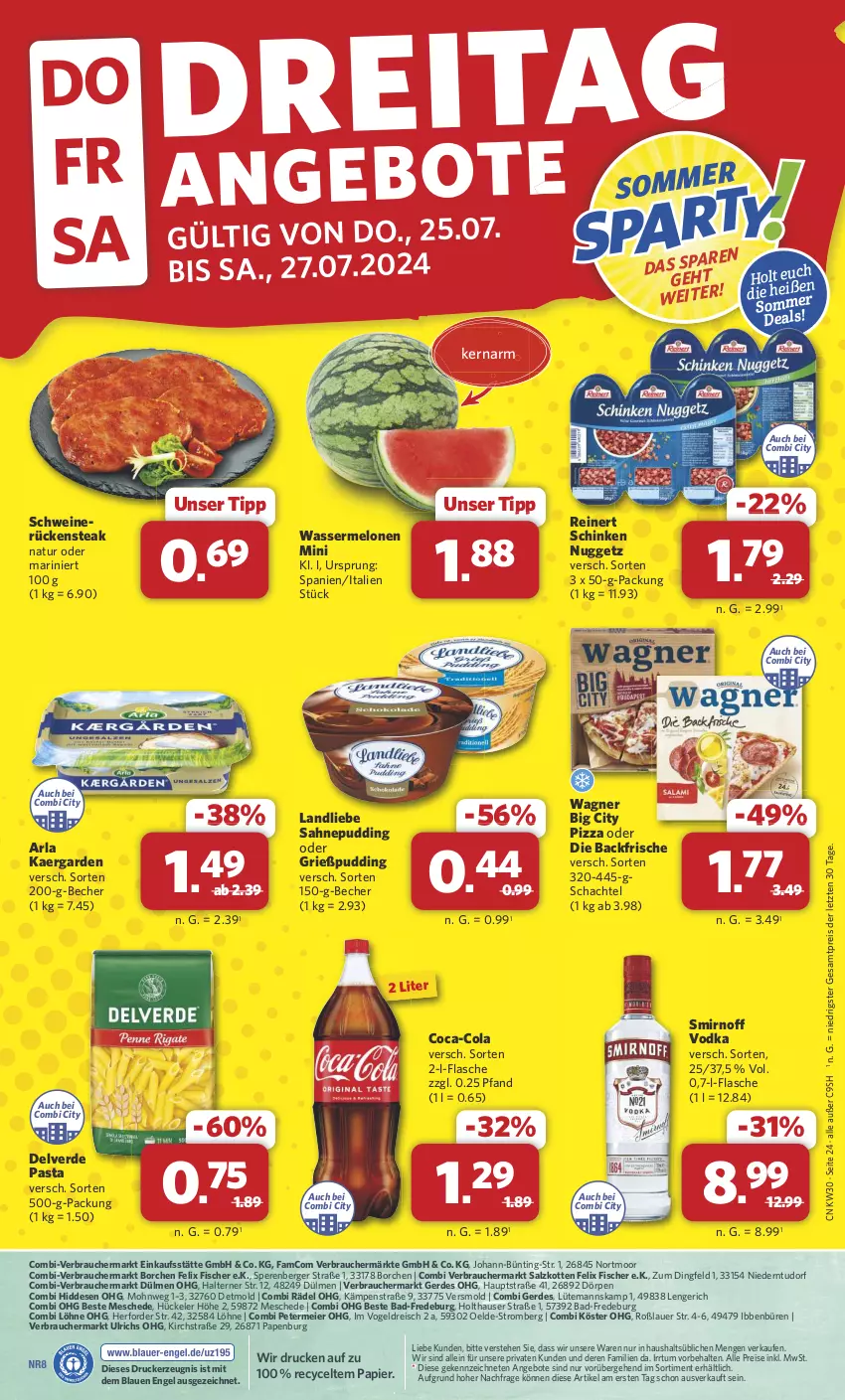 Aktueller Prospekt Combi - Prospekte - von 22.07 bis 27.07.2024 - strona 24 - produkty: angebot, angebote, arla, auer, Bad, Becher, Berger, cola, drucker, eier, eis, Engel, erde, felix, fisch, fische, Fischer, flasche, Grießpudding, kerze, landliebe, melone, melonen, natur, papier, pasta, pizza, pudding, Rauch, reinert, reis, Rückensteak, sahne, salz, schinken, schwein, schweine, smirnoff, steak, Ti, vodka, wagner, wasser, wassermelone, wassermelonen, wein, weine, ZTE