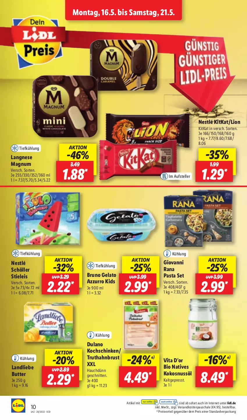 Aktueller Prospekt Lidl - Aktionsprospekt - von 16.05 bis 21.05.2022 - strona 12 - produkty: bio, bruno gelato, butter, dulano, eis, elle, giovanni rana, kitkat, kochschinken, kokos, kokosnuss, Kokosnussöl, landliebe, langnese, lion, magnum, ndk, nestlé, nestlé schöller, nuss, pasta, preisvorteil, Rana, reis, Schal, Schale, schinken, schnitten, Schöller, stieleis, teller, Ti, truthahn, vita