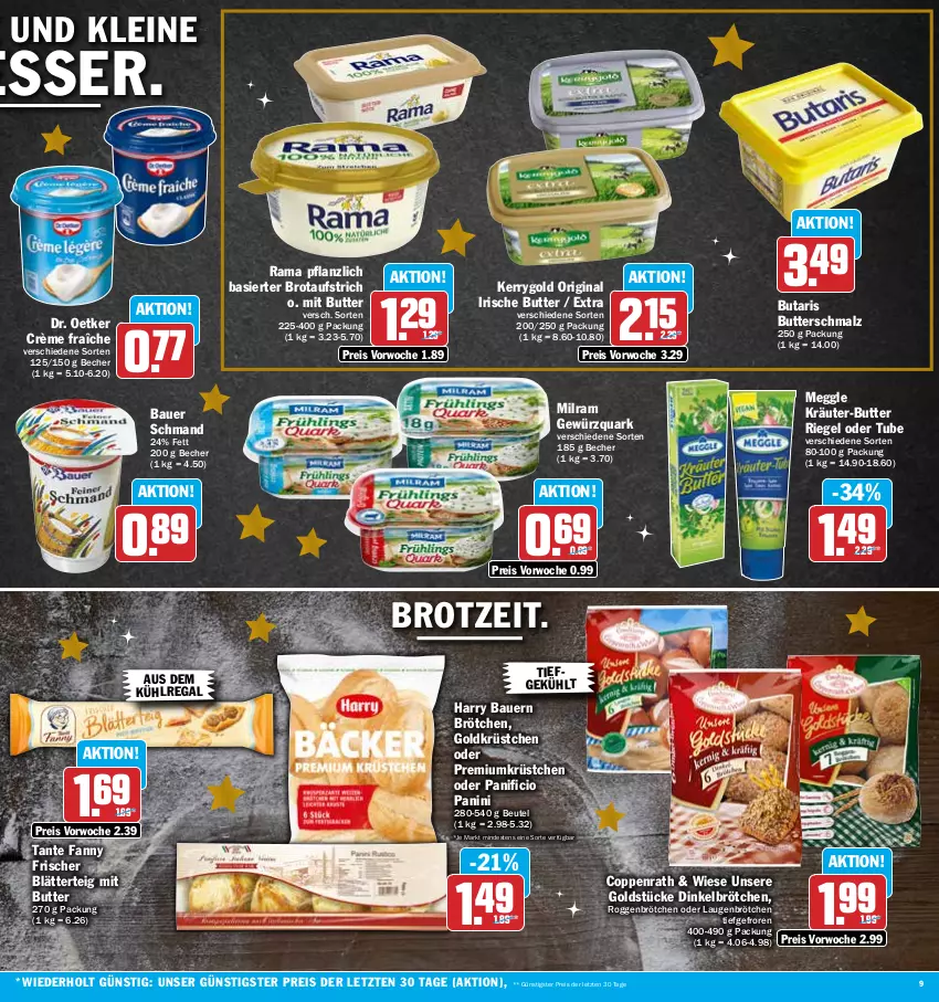 Aktueller Prospekt Hit - Prospekte - von 19.12 bis 24.12.2022 - strona 9 - produkty: auer, aufstrich, aus dem kühlregal, Bau, Bauer, Becher, beutel, blätterteig, brot, brotaufstrich, brötchen, butter, Butterschmalz, coppenrath, crème fraîche, dinkelbrötchen, Dr. Oetker, eis, gewürz, gewürzquark, gin, Goldstücke, irische butter, kerrygold, kräuter, kräuter-butter, kühlregal, leine, malz, meggle, milram, quark, rama, regal, reis, riegel, roggenbrötchen, Schmalz, schmand, tante fanny, Ti, ZTE