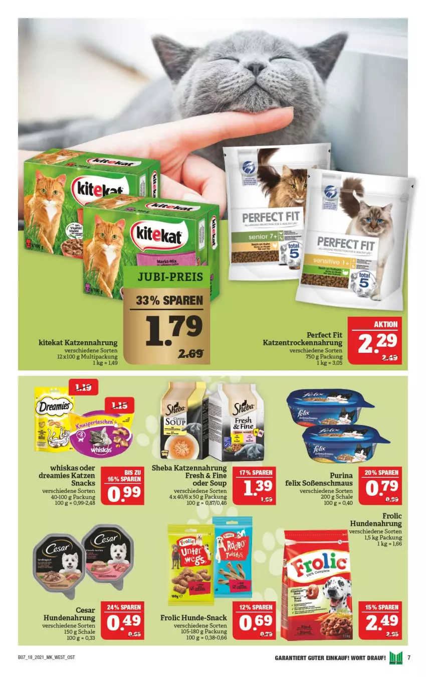 Aktueller Prospekt Marktkauf - Prospekt - von 02.05 bis 08.05.2021 - strona 47 - produkty: dreamies, felix, frolic, hundenahrung, katzennahrung, kitekat, Maus, Perfect Fit, purina, Schal, Schale, sheba, snack, snacks, Soße, Ti, whiskas