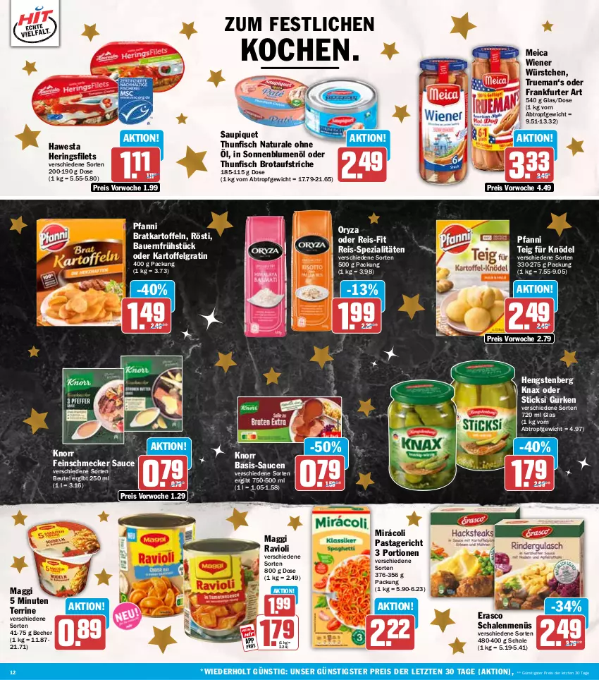 Aktueller Prospekt Hit - Wochenprospekt - von 22.12 bis 27.12.2025 - strona 12 - produkty: auer, aufstrich, Bau, Bauer, Becher, beutel, blume, blumen, blumenöl, brot, brotaufstrich, brotaufstriche, eis, erasco, feinschmecker, filet, filets, fisch, frankfurter, gurke, gurken, hawesta, hengstenberg, hering, Herings, heringsfilets, kartoffel, kartoffeln, Knödel, knorr, LG, maggi, meica, Mirácoli, natur, natura, oryza, pasta, Pastagericht, pfanni, ravioli, reis, reis-fit, ring, sauce, saucen, saupiquet, Schal, Schale, sonnenblume, sonnenblumen, sonnenblumenöl, Spezi, terrine, thunfisch, Ti, wiener, wiener würstchen, würstchen, ZTE