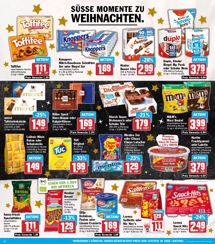 Aktueller Prospekt Hit - Wochenprospekt - von 22.12 bis 27.12.2025 - strona 14 - produkty: beutel, bio, brezel, chupa, chupa chups, duplo, eis, ente, erdnüsse, frucht, fruchtgummi, funny-frisch, gin, haribo, haselnuss, huober, kakao, keks, kekse, Kinder, kinder bueno, kinder riegel, knoppers, Lakritz, leibniz, linsen, lorenz, Lutscher, mentos, merci, milch, nuss, oder lakritz, reis, riegel, ritter, ritter sport, saltletts, schnitten, schoko, schokolade, snack, snack hits, Spezi, Sport, storck, tafelschokolade, Ti, toffifee, tuc, ültje, ültje erdnüsse, weihnachten, ZTE