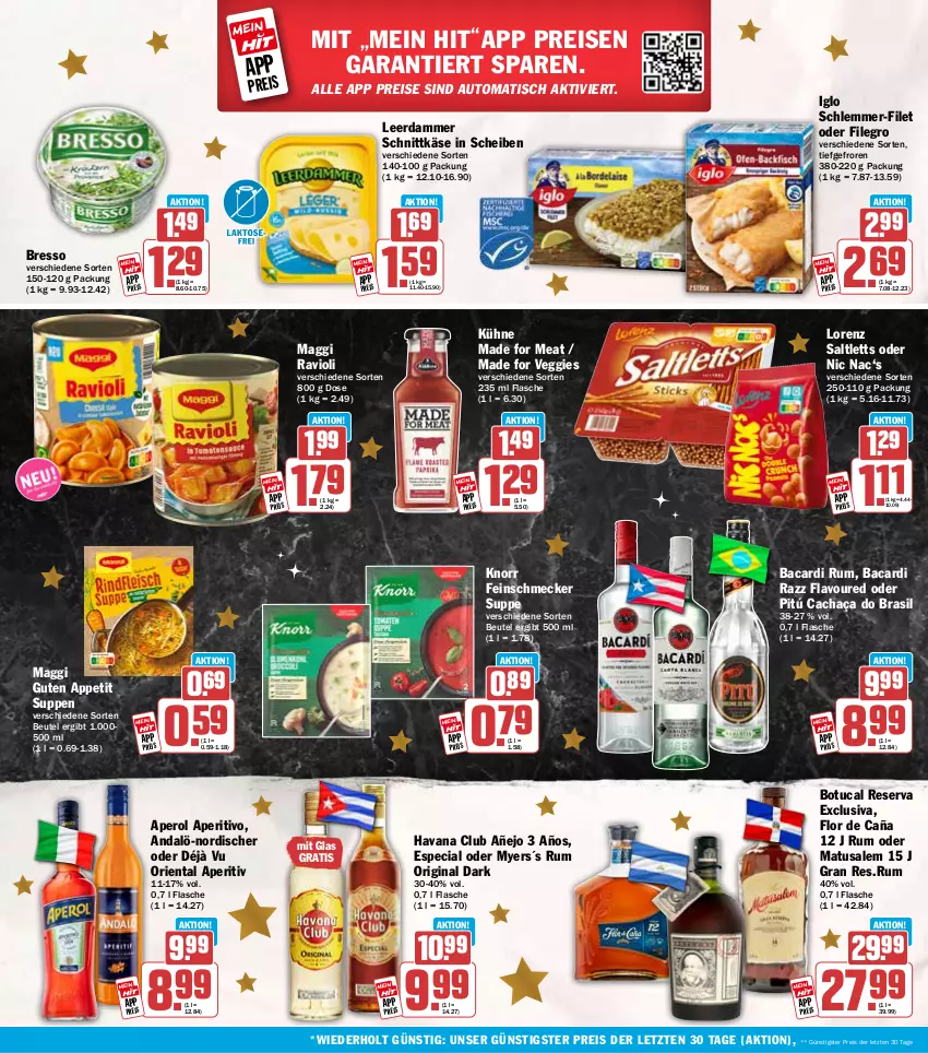 Aktueller Prospekt Hit - Wochenprospekt - von 22.12 bis 27.12.2025 - strona 22 - produkty: aperol, auto, bacardi, bacardi rum, beutel, bresso, cachaça, eis, feinschmecker, filegro, filet, flasche, gin, Havana Club, iglo, Käse, knorr, Kühne, leerdammer, lorenz, maggi, Matusalem, ravioli, reis, rum, saltletts, schlemmer-filet, schnittkäse, suppe, suppen, Ti, tisch, tuc, veggie, ZTE