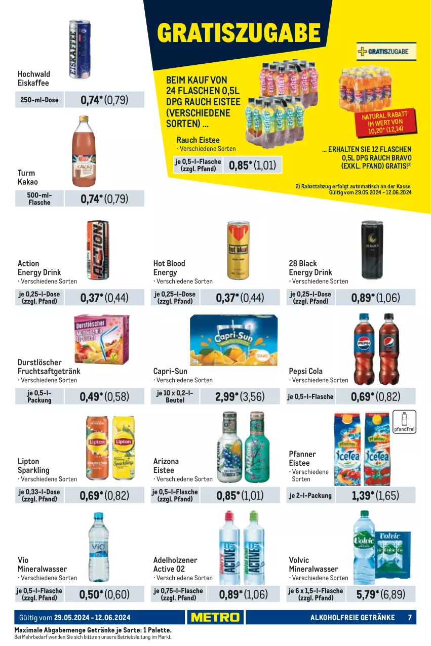 Aktueller Prospekt Metro - Händler Journal - von 29.05 bis 12.06.2024 - strona 7 - produkty: adelholzener, alkohol, alkoholfreie getränke, Alwa, auto, beutel, Bravo, Cap, capri-sun, cola, drink, durstlöscher, eis, eiskaffee, eistee, energy drink, flasche, frucht, fruchtsaft, fruchtsaftgetränk, getränk, getränke, hochwald, Holz, kaffee, kakao, lack, LG, lipton, mineralwasser, natur, natura, Palette, pepsi, Pepsi Cola, pfanne, Pfanner, Rauch, saft, tee, Ti, tisch, volvic, wasser