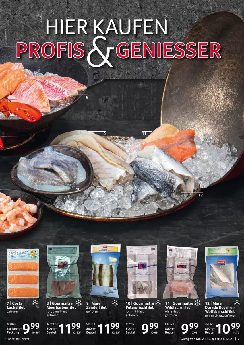 Aktueller Prospekt Selgros - Vorschau:
            Nonfood - von 20.12 bis 31.12.2021 - strona 7 - produkty: beutel, Dorade, dorade royal, eis, filet, fisch, lachs, lachsfilet, reis, Ti, Wild, wildlachs, wolfsbarsch, Zander