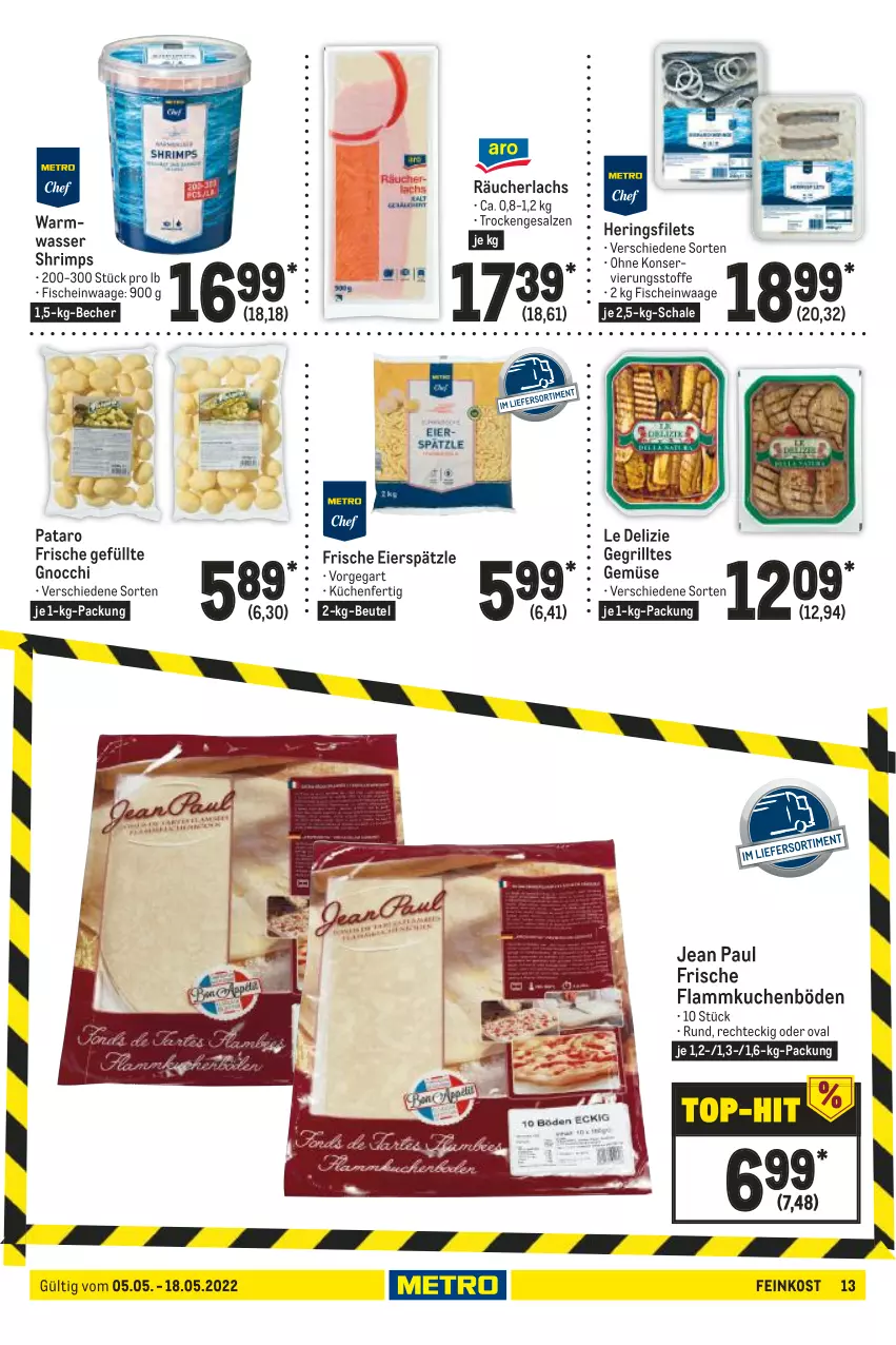 Aktueller Prospekt Metro - GastroJournal - von 05.05 bis 18.05.2022 - strona 13 - produkty: Becher, beutel, eier, eierspätzle, feinkost, filet, filets, fisch, fische, flammkuchen, Gegrilltes Gemüse, gnocchi, grill, hering, Herings, heringsfilets, küche, kuchen, Küchen, lachs, lamm, Räucherlachs, ring, salz, Schal, Schale, Ti, Waage, wasser