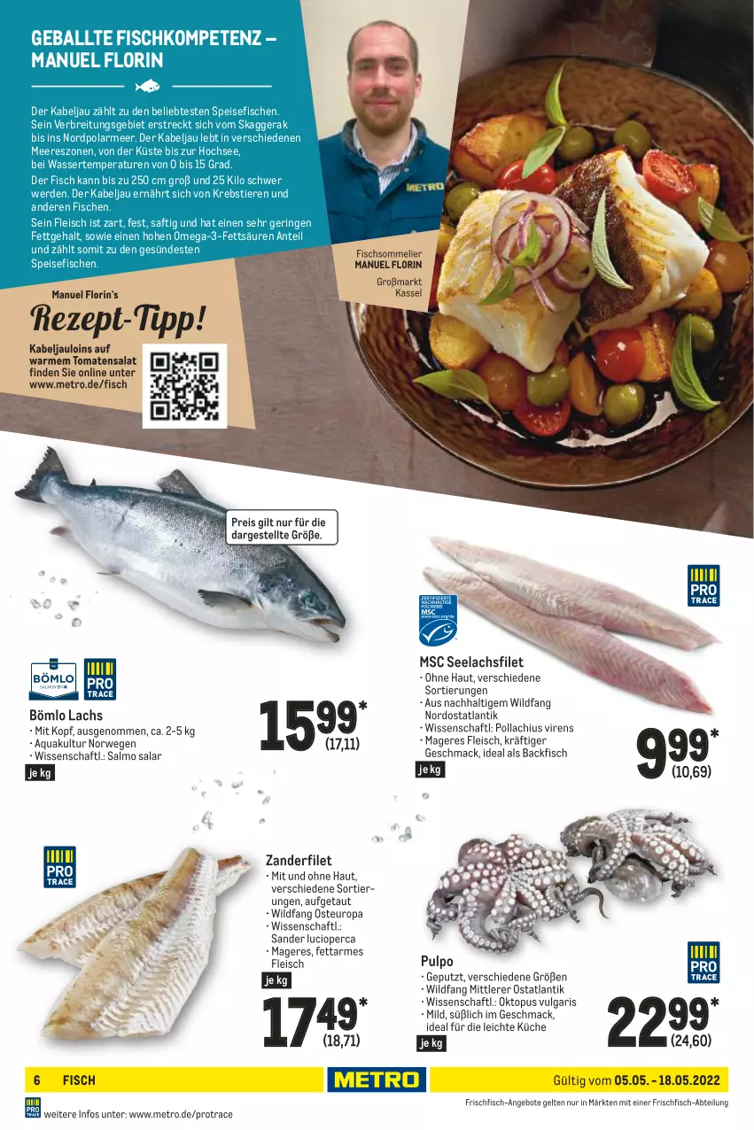 Aktueller Prospekt Metro - GastroJournal - von 05.05 bis 18.05.2022 - strona 6 - produkty: Abtei, angebot, angebote, aqua, backfisch, ball, Brei, eis, erde, filet, fisch, fische, fleisch, frischfisch, Krebs, küche, lachs, lachsfilet, LG, mac, Metro, omega, Omega-3, reis, ring, rwe, saft, salat, seelachsfilet, Stier, Ti, Tiere, tomate, tomaten, wasser, Wild, Zander