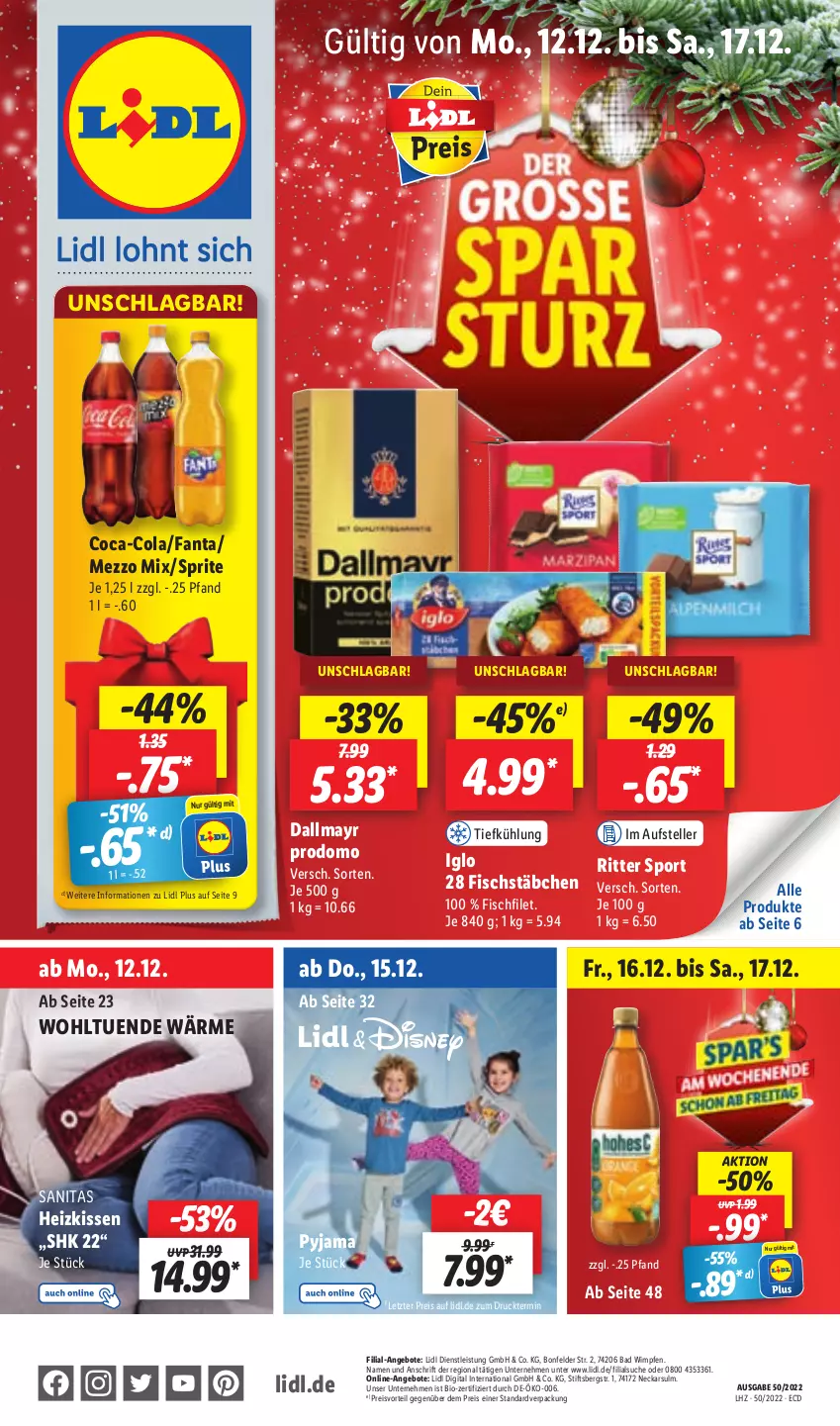 Aktueller Prospekt Lidl - Aktionsprospekt - von 12.12 bis 17.12.2022 - strona 1 - produkty: angebot, angebote, Bad, bio, coca-cola, cola, dallmayr, dallmayr prodomo, eis, elle, fanta, filet, fisch, fischstäbchen, Heizkissen, iglo, kissen, Mezzo Mix, preisvorteil, prodomo, Pyjama, reis, ritter, ritter sport, Sport, sprite, teller, Ti, ZTE