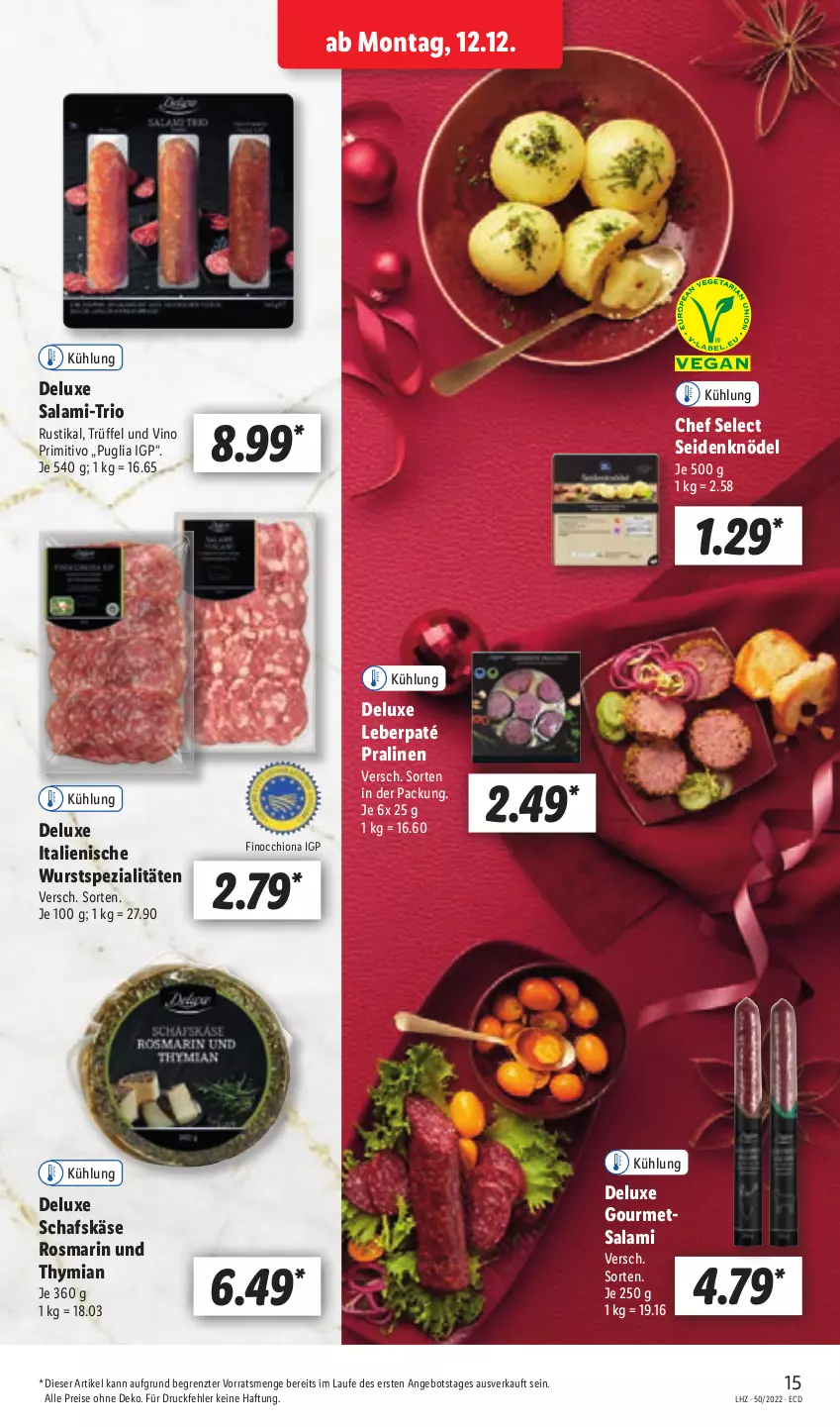 Aktueller Prospekt Lidl - Aktionsprospekt - von 12.12 bis 17.12.2022 - strona 15 - produkty: angebot, eis, Käse, Knödel, pralinen, primitivo, reis, rosmarin, salami, schafskäse, Spezi, Ti, Trüffel, wurst, ZTE