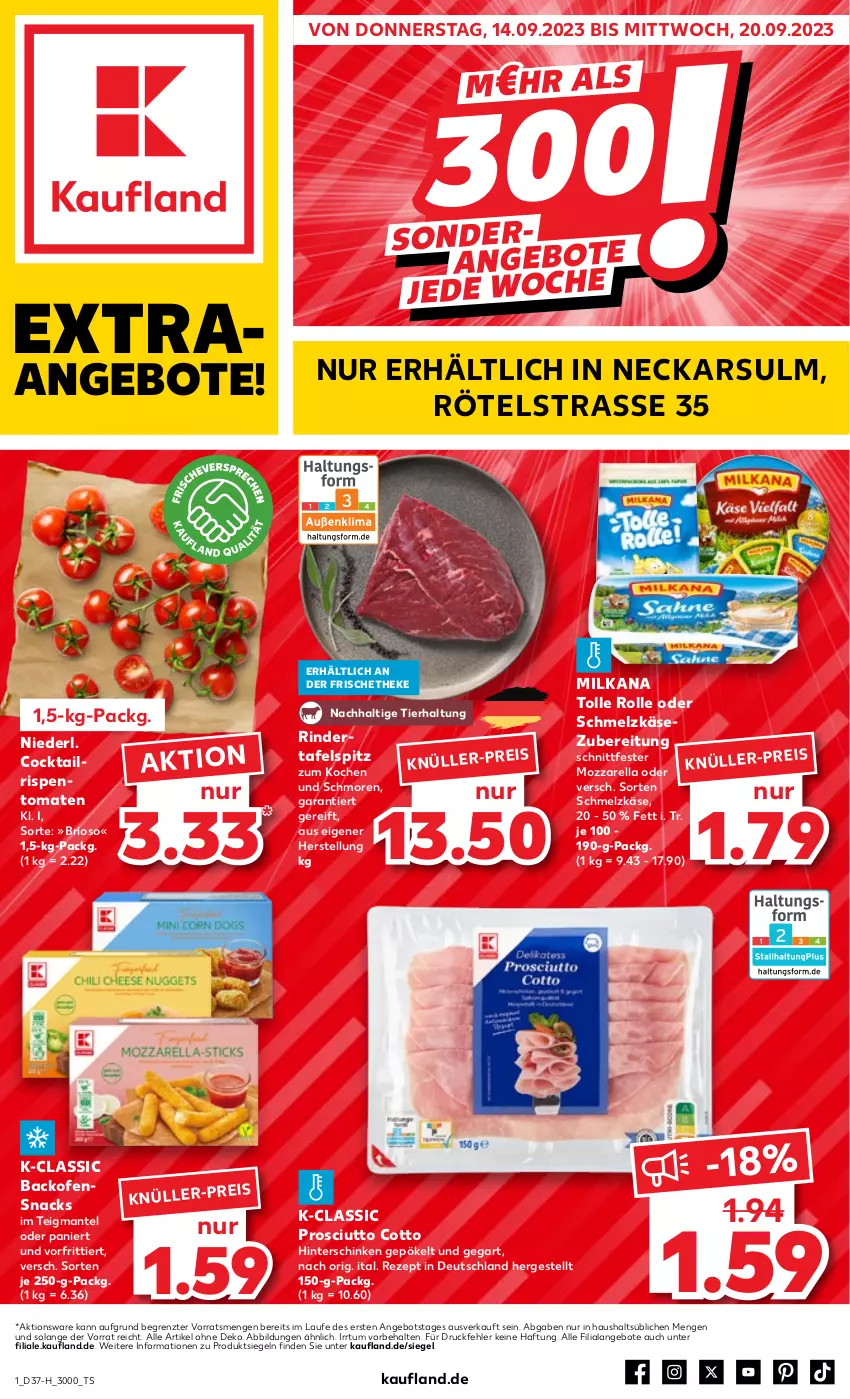 Aktueller Prospekt Kaufland - Extra-Angebote - von 14.09 bis 20.09.2023 - strona 1 - produkty: angebot, angebote, backofen, cocktail, eis, hinterschinken, Käse, Mantel, milka, milkana, mozzarella, Ofen, Ofensnack, prosciutto, prosciutto cotto, rel, rezept, rind, rinder, rispentomaten, schinken, Schmelzkäse, schmelzkäsezubereitung, snack, snacks, tafelspitz, Ti, tomate, tomaten, ZTE