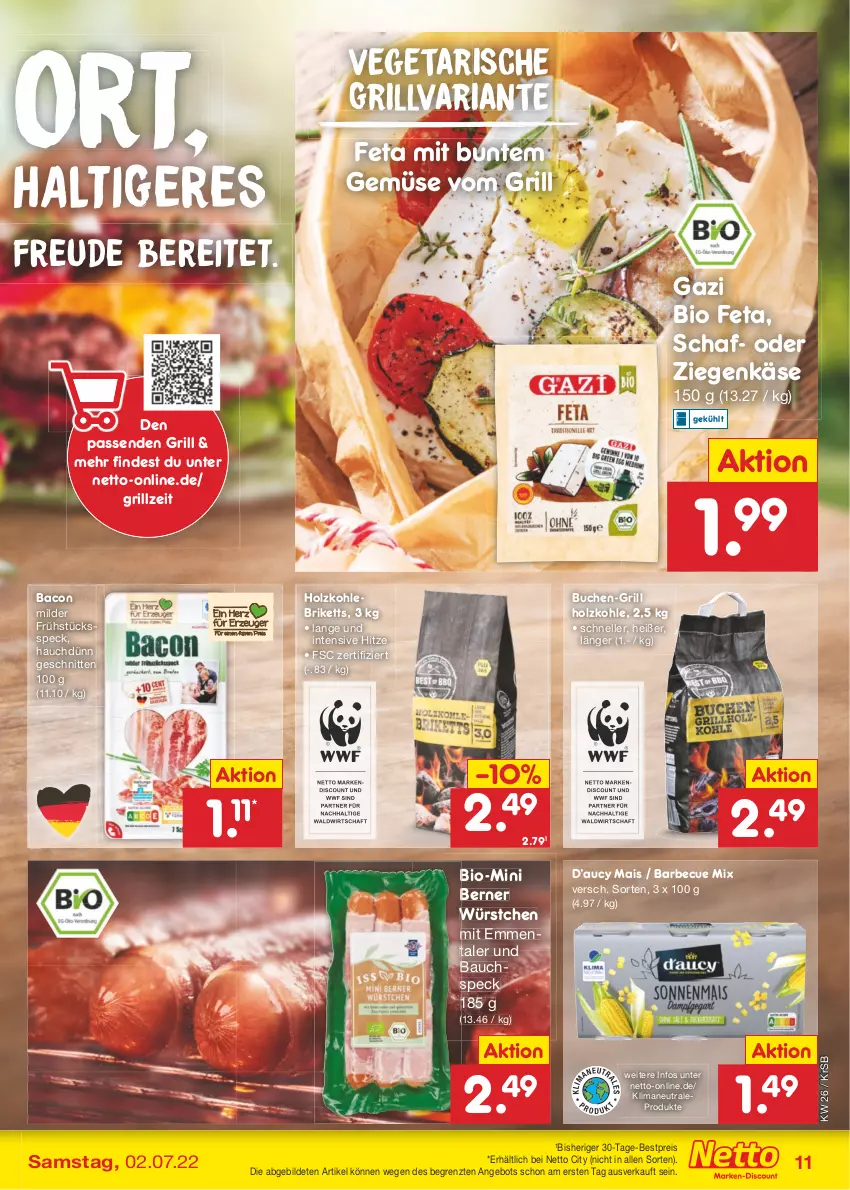 Aktueller Prospekt Netto Marken-Discount - Filial-Angebote - von 27.06 bis 02.07.2022 - strona 11 - produkty: angebot, bacon, barbecue, Bau, bestpreis, bio, briketts, buch, discount, eis, elle, emmentaler, feta, Frühstücksspeck, grill, Holz, holzkohle, Käse, mais, reis, Ria, schnitten, Speck, Ti, Vegeta, würstchen, ziegenkäse, ZTE