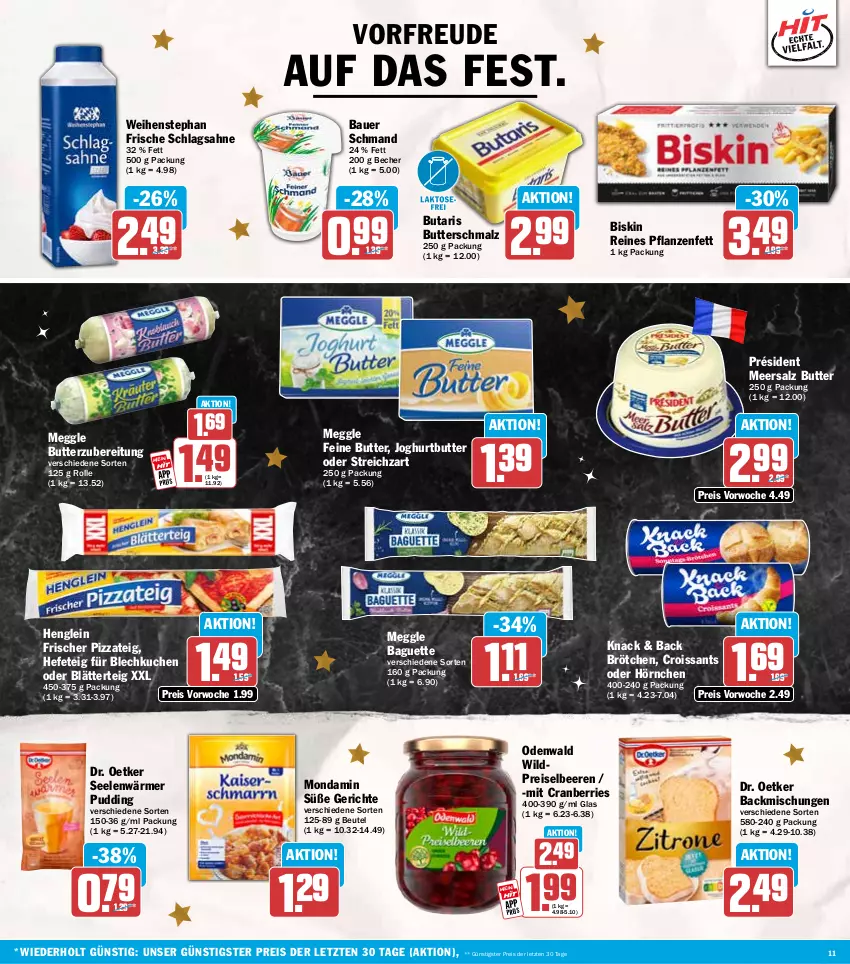 Aktueller Prospekt Hit - Wochenprospekt - von 08.12 bis 13.12.2025 - strona 11 - produkty: auer, backmischung, Backmischungen, baguette, Bau, Bauer, Becher, beere, beeren, beutel, blätterteig, brötchen, butter, Butterschmalz, cranberries, Croissant, croissants, Dr. Oetker, eis, Hefe, henglein, hörnchen, joghur, joghurt, kuchen, malz, meersalz, meggle, mondamin, odenwald, pflanze, pflanzen, Pflanzenfett, pizza, Pizzateig, pudding, reis, sahne, salz, schlagsahne, Schmalz, schmand, Streichzart, Ti, weihenstephan, Wild, ZTE
