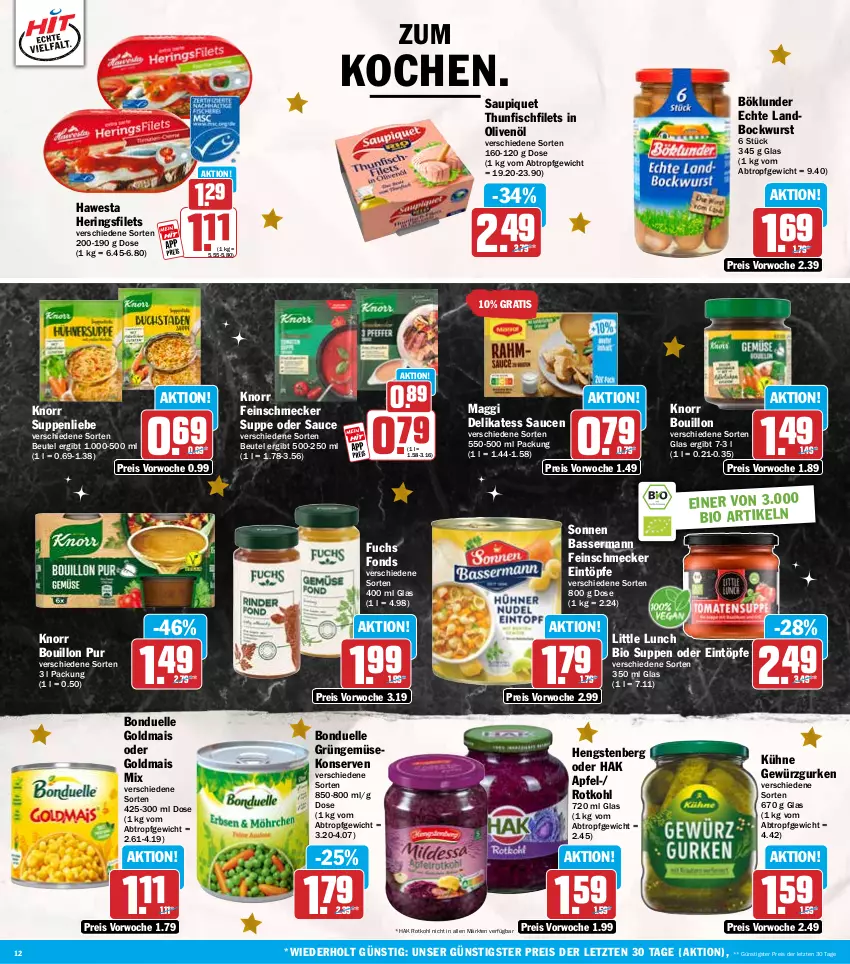 Aktueller Prospekt Hit - Wochenprospekt - von 08.12 bis 13.12.2025 - strona 12 - produkty: apfel, beutel, bio, bockwurst, böklunder, bonduelle, bonduelle goldmais, delikatess sauce, eintöpfe, eis, elle, feinschmecker, filet, filets, fisch, Gemüsekonserve, gewürz, Gewürzgurke, gewürzgurken, Goldmais, goldmais oder, gurke, gurken, hawesta, hengstenberg, hering, Herings, heringsfilets, in olivenöl, knorr, Konserven, Kühne, maggi, mais, olive, oliven, olivenöl, reis, ring, rotkohl, sauce, saucen, saupiquet, suppe, suppen, suppenliebe, thunfisch, Ti, wurst, ZTE