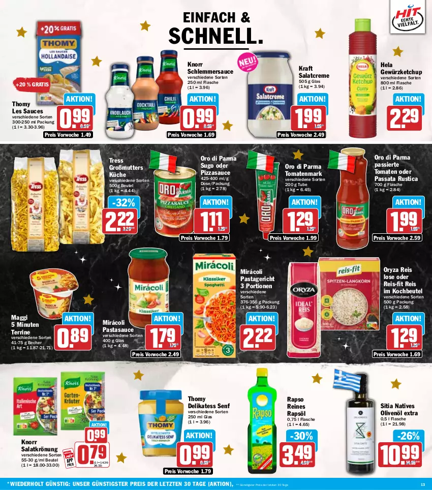 Aktueller Prospekt Hit - Wochenprospekt - von 08.12 bis 13.12.2025 - strona 13 - produkty: Becher, beutel, creme, delikatess senf, eis, flasche, gewürz, gewürzketchup, Hela, ketchup, knorr, kochbeutel, kraft, küche, maggi, Mirácoli, natives olivenöl, olive, oliven, olivenöl, olivenöl extra, oro di parma, oryza, pasta, Pastagericht, pizza, rapso, rapsöl, reines rapsöl, reis, reis-fit, salat, salatcreme, salatkrönung, sauce, schlemmersauce, senf, Sugo, terrine, thomy, thomy les sauces, Ti, tomate, tomaten, tomatenmark, ZTE