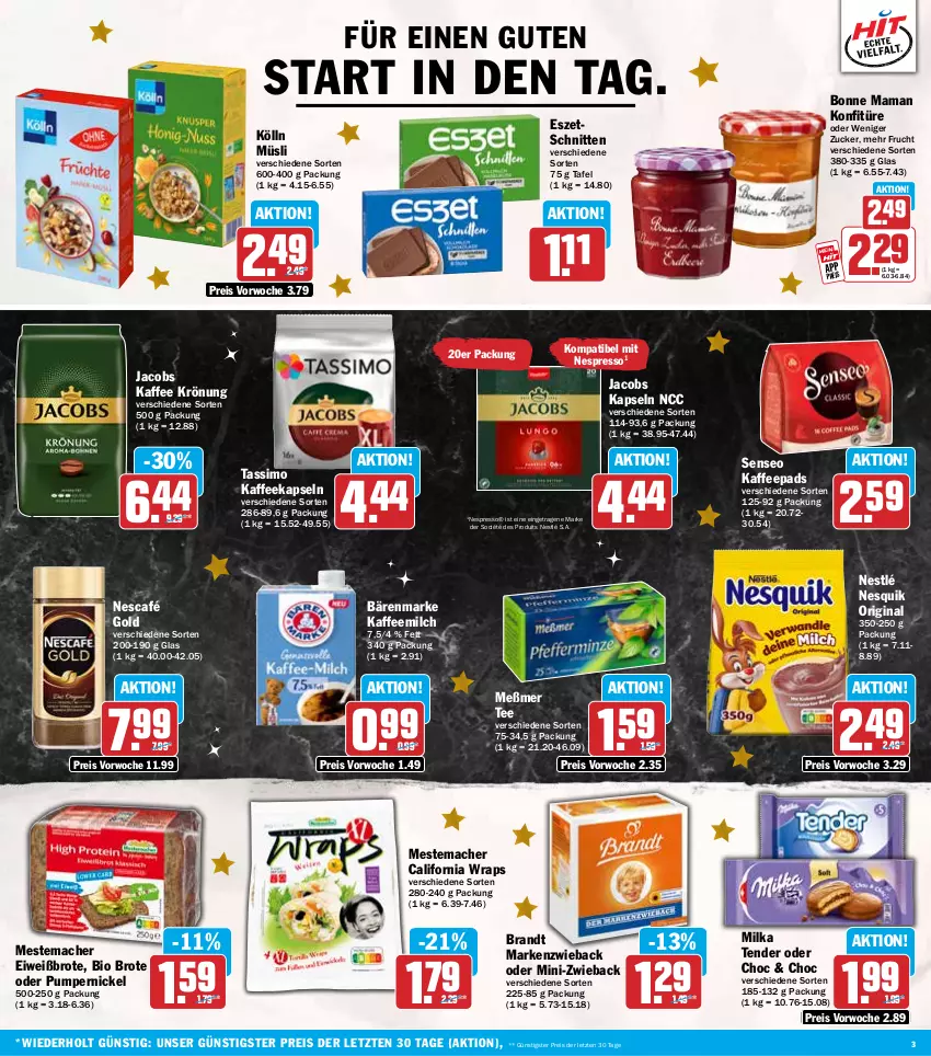 Aktueller Prospekt Hit - Wochenprospekt - von 08.12 bis 13.12.2025 - strona 3 - produkty: bärenmarke, bio, bonne maman, brandt, brot, eis, Eiweißbrot, espresso, frucht, gin, jacobs, kaffee, kaffeekapseln, Kaffeemilch, kaffeepads, kölln, konfitüre, mac, mam, Markenzwieback, Meßmer, mestemacher, milch, milka, müsli, Nescafé, nescafé gold, nespresso, nesquik, nestlé, Pumpernickel, reis, schnitten, senseo, sim, tassimo, tee, tender, Ti, wrap, wraps, ZTE, zucker