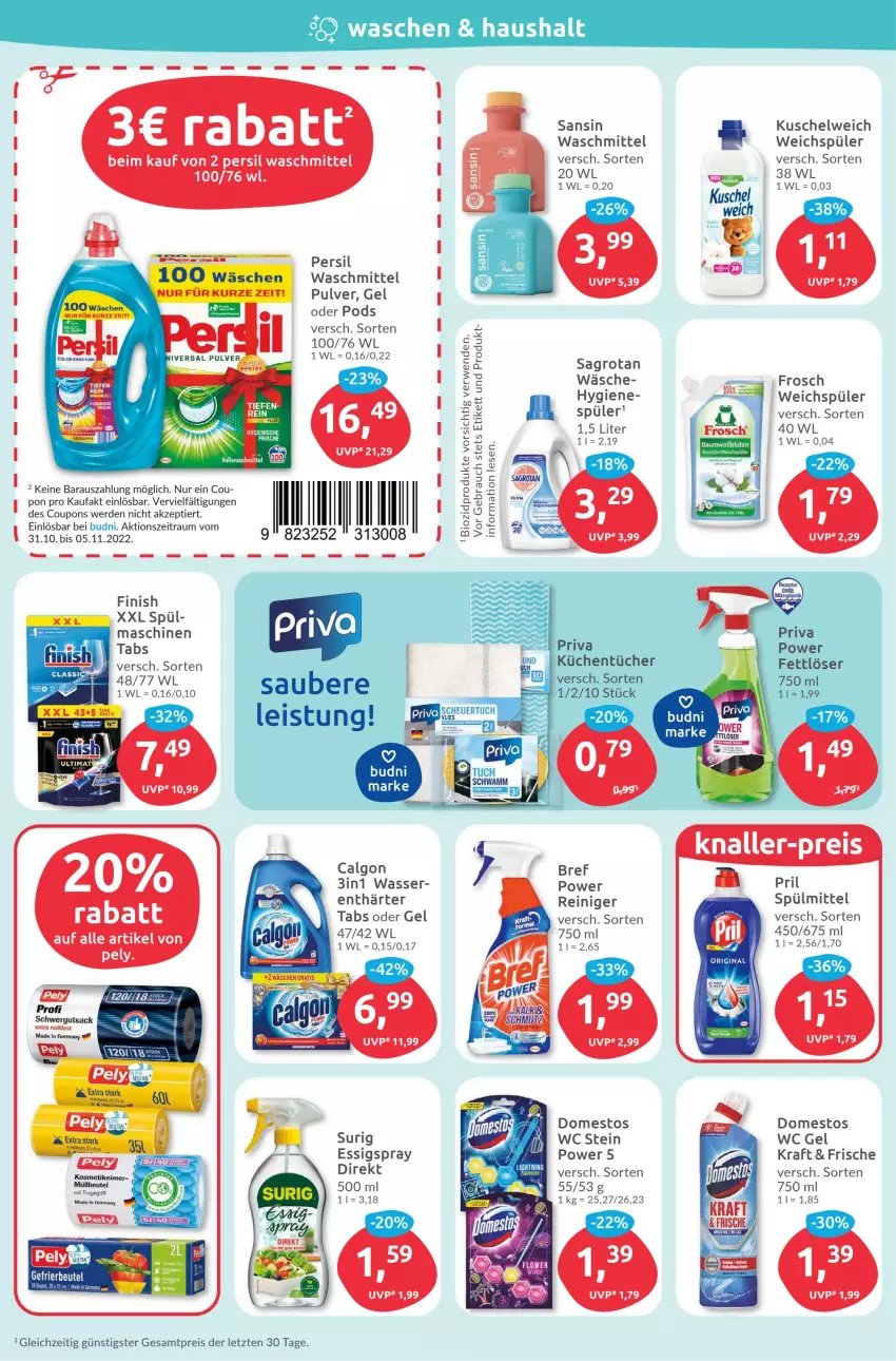 Aktueller Prospekt Budni - Prospekte - von 31.10 bis 05.11.2022 - strona 4 - produkty: Bref, bref power, calgon, coupon, coupons, domestos, eimer, eis, erde, essig, Fettlöser, Finish, Frosch, Germ, kosmetik, kosmetikeimer, kraft, küche, Küchen, küchentücher, LG, persil, persil waschmittel, Pods, pril, rasen, reiniger, reis, sac, sagrotan, spülmittel, Ti, tücher, waschmittel, wasser, weichspüler, ZTE