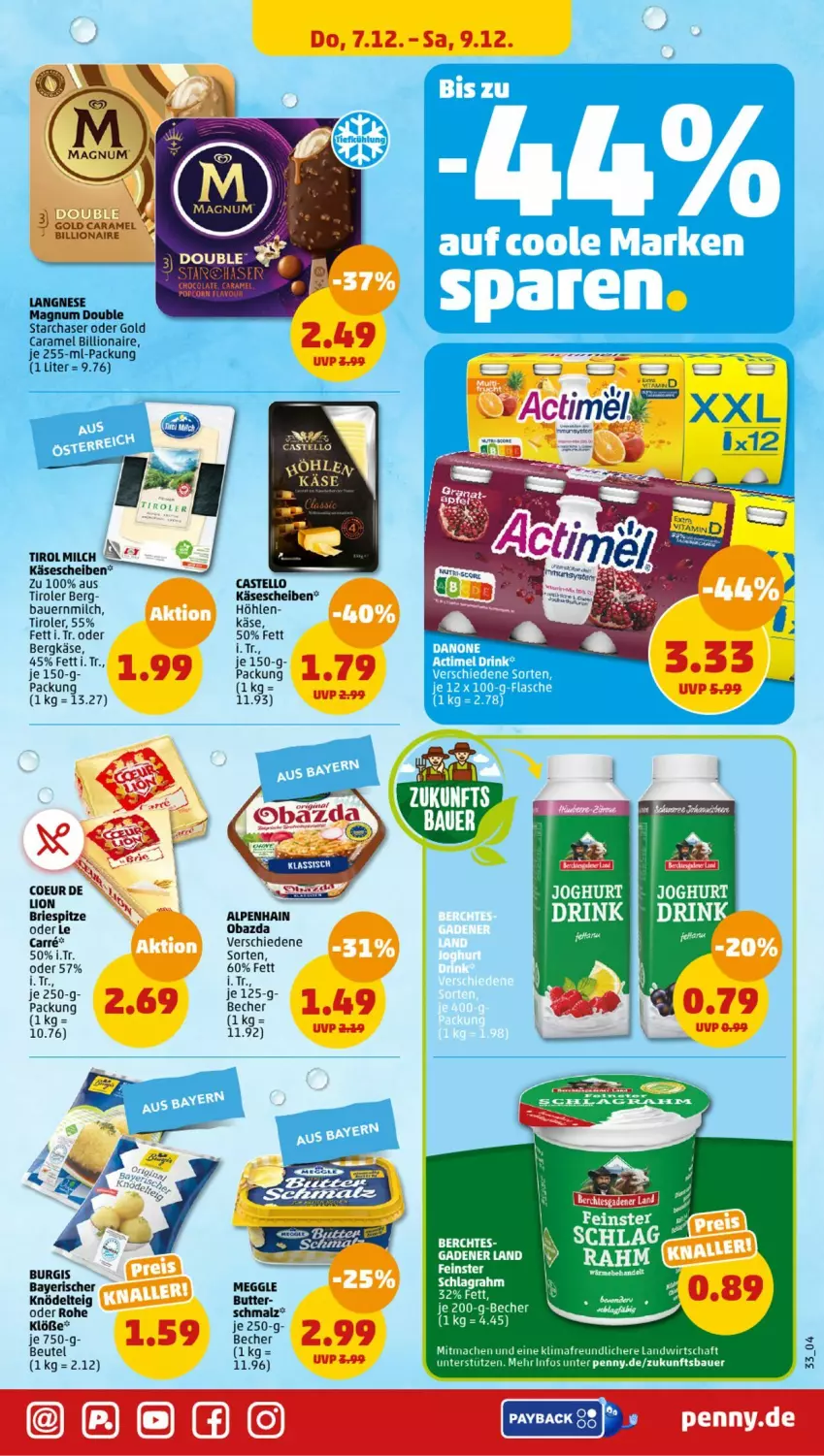 Aktueller Prospekt Penny - Prospekte - von 04.12 bis 09.12.2023 - strona 35 - produkty: Alpenhain, auer, Bau, Bauer, Becher, Bergkäse, beutel, brie, butter, caramel, Käse, käsescheiben, Knödel, langnese, lion, mac, magnum, malz, meggle, milch, obazda, Schmalz, Ti, Tirol Milch