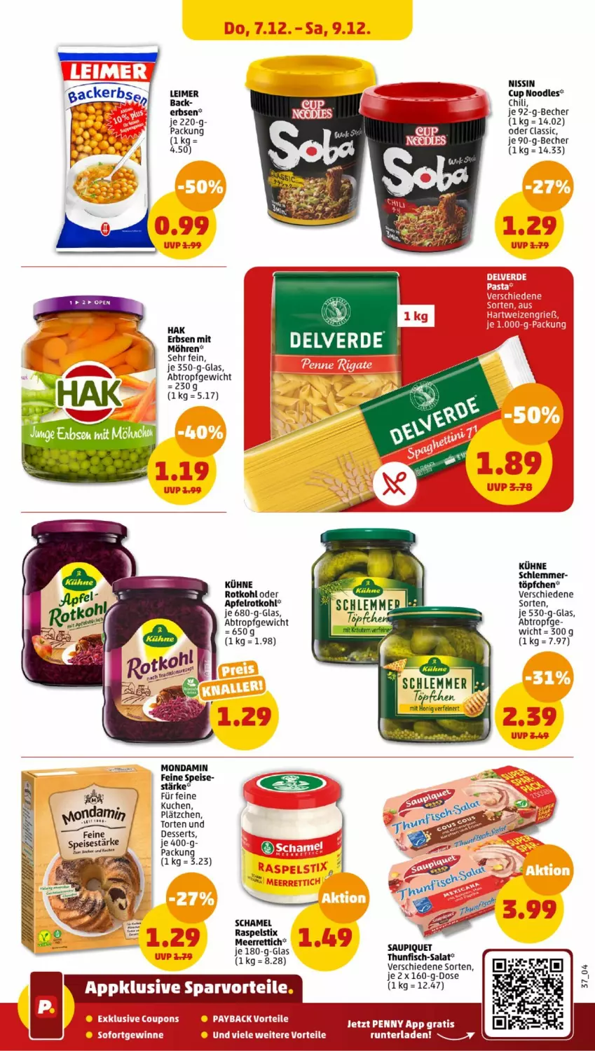 Aktueller Prospekt Penny - Prospekte - von 04.12 bis 09.12.2023 - strona 39 - produkty: apfel, Becher, chili, coupon, coupons, eimer, eis, erbsen, fisch, kuchen, Kühne, Lätzche, leimer, meerrettich, möhren, mondamin, Nissin, payback, Rettich, rotkohl, salat, saupiquet, schamel, thunfisch, Ti, Töpfchen, torte