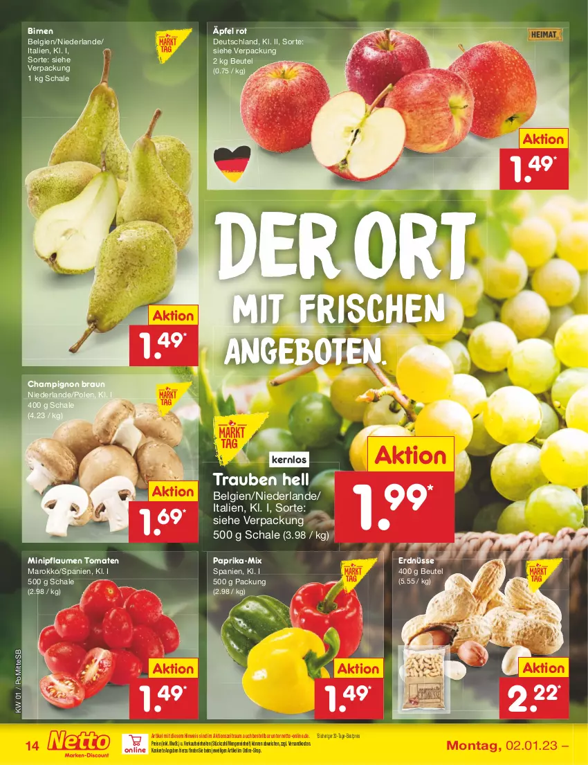 Aktueller Prospekt Netto Marken-Discount - Filial-Angebote - von 02.01 bis 07.01.2023 - strona 14 - produkty: angebot, angebote, bestpreis, beutel, Birnen, braun, champignon, eis, erdnüsse, LG, ndk, paprika, pflaume, pflaumen, reis, Schal, Schale, Ti, tomate, tomaten, trauben