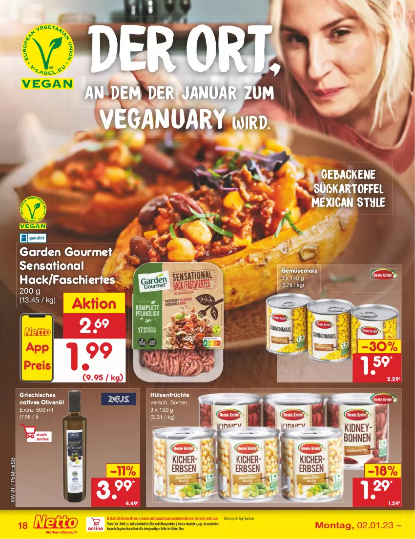 Aktueller Prospekt Netto Marken-Discount - Filial-Angebote - von 02.01 bis 07.01.2023 - strona 18 - produkty: bestpreis, eis, früchte, garden gourmet, geback, gemüsemais, hülsenfrüchte, kartoffel, kartoffeln, mais, natives olivenöl, ndk, olive, oliven, olivenöl, reis, rezept, senf, Ti