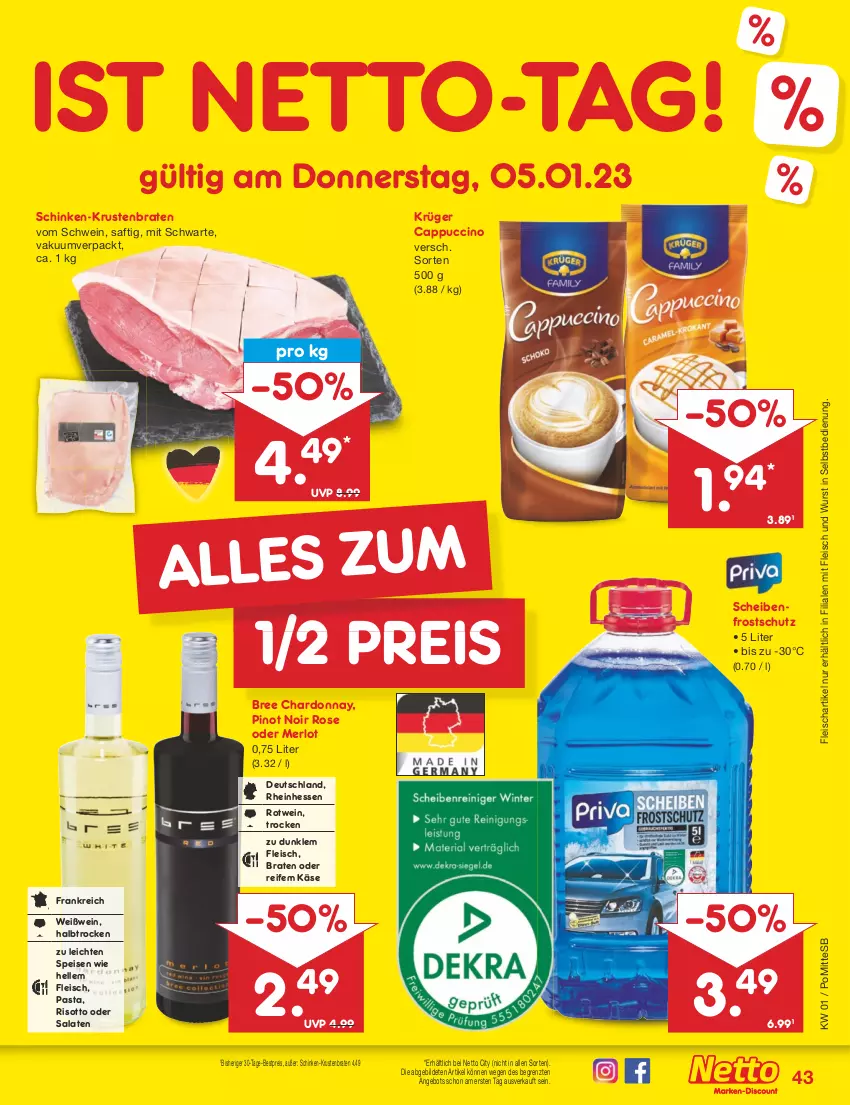 Aktueller Prospekt Netto Marken-Discount - Filial-Angebote - von 02.01 bis 07.01.2023 - strona 43 - produkty: angebot, bestpreis, braten, bree, Cap, cappuccino, chardonnay, cin, eis, elle, fleisch, Käse, krüger, krustenbraten, merl, merlot, pasta, Pinot, pinot noir, reis, risotto, rotwein, saft, salat, salate, Scheibenfrostschutz, schinken, schwein, Ti, wein, Weißwein, wurst, wurst in selbstbedienung, ZTE