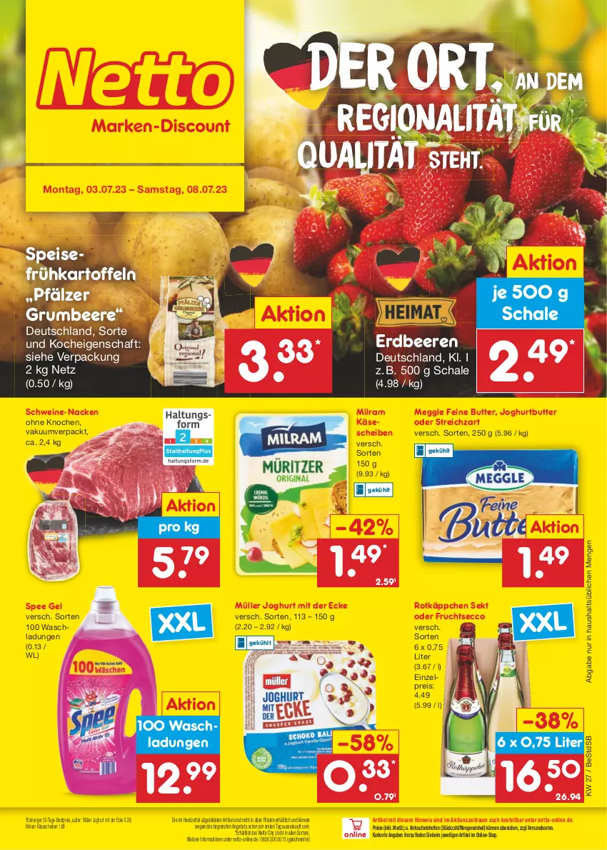 Aktueller Prospekt Netto Marken-Discount - Filial-Angebote - von 03.07 bis 08.07.2023 - strona 1 - produkty: angebot, beere, beeren, bestpreis, butter, ecco, eis, erdbeere, erdbeeren, frucht, fruchtsecco, Frühkartoffeln, joghur, joghurt, joghurt mit der ecke, kartoffel, kartoffeln, Käse, käsescheiben, meggle, milram, Müller, ndk, reis, rotkäppchen, rum, Schal, Schale, schwein, schweine, sekt, spee, speisefrühkartoffeln, Streichzart, Ti, wein, weine, ZTE