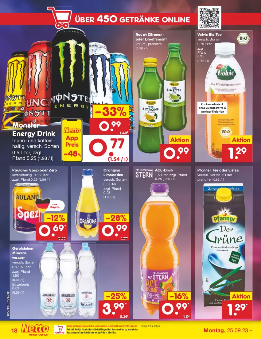 Aktueller Prospekt Netto Marken-Discount - Filial-Angebote - von 25.09 bis 30.09.2023 - strona 18 - produkty: Alwa, bestpreis, bio, drink, eis, eistee, energy drink, gerolsteine, gerolsteiner, getränk, getränke, gin, limette, limetten, limo, limonade, limonaden, Mett, metten, mineralwasser, monster, Monster Energy, ndk, orangina, Paula, paulaner, pfanne, Pfanner, Rauch, reis, saft, Spezi, steiner, tee, Ti, volvic, wasser, zitrone, zitronen, zucker