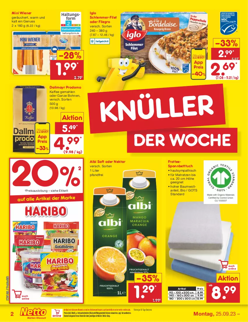 Aktueller Prospekt Netto Marken-Discount - Filial-Angebote - von 25.09 bis 30.09.2023 - strona 2 - produkty: Bau, bestpreis, bett, Betttuch, bio, bohne, bohnen, dallmayr, dallmayr prodomo, eis, filegro, filet, iglo, kaffee, matratze, matratzen, ndk, Nektar, nuss, prodomo, reis, saft, schlemmer-filet, spannbetttuch, tee, Ti, tuc, wiener