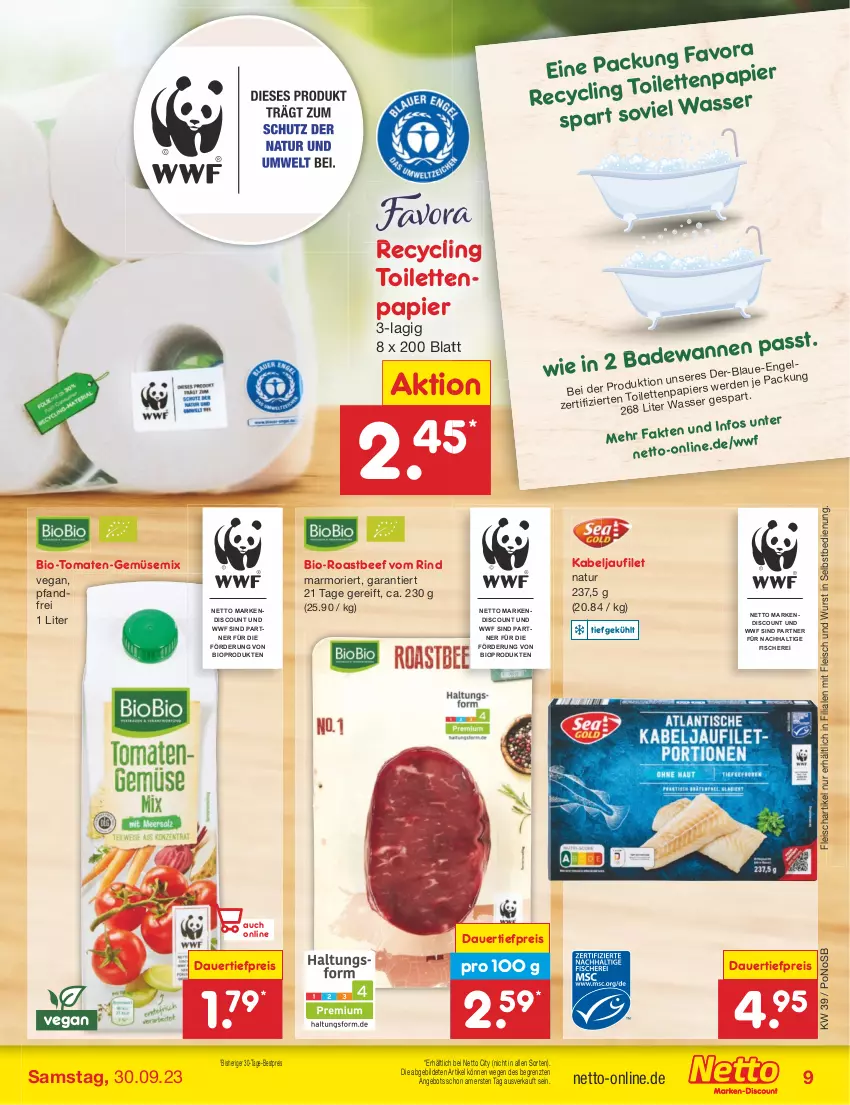 Aktueller Prospekt Netto Marken-Discount - Filial-Angebote - von 25.09 bis 30.09.2023 - strona 9 - produkty: angebot, auer, beef, bestpreis, bio, Clin, dauertiefpreis, discount, eis, Elan, filet, fisch, fische, Fischer, fleisch, kabeljaufilet, natur, papier, reis, rind, roastbeef, Schere, Ti, tiefpreis, toilettenpapier, tomate, tomaten, wasser, wurst, wurst in selbstbedienung, ZTE