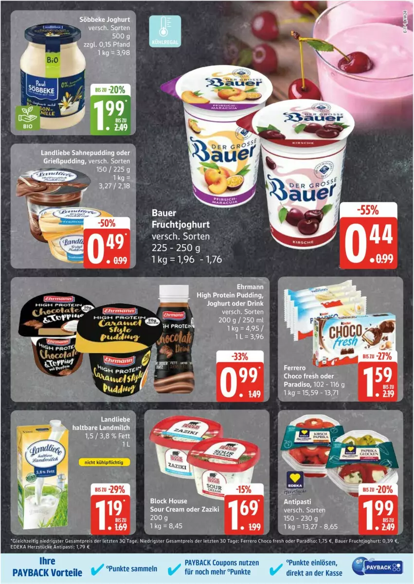 Aktueller Prospekt Edeka - Prospekte - von 09.06 bis 14.06.2025 - strona 11 - produkty: antipasti, asti, auer, Bau, Bauer, choco fresh, coupon, coupons, eis, ferrero, frucht, fruchtjoghurt, joghur, joghurt, landliebe, landmilch, milch, payback, pudding, reis, sahne, sour cream, Ti, zaziki, ZTE