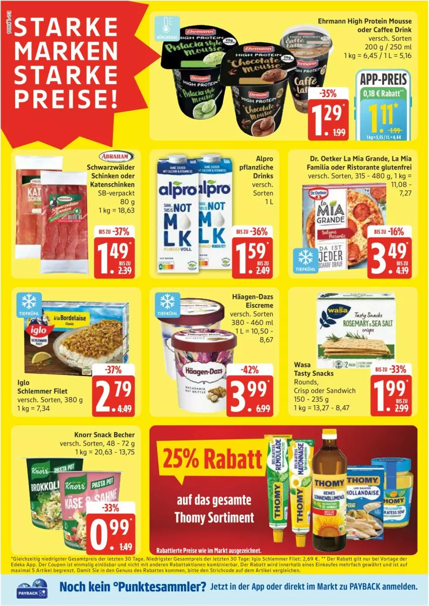 Aktueller Prospekt Edeka - Prospekte - von 09.06 bis 14.06.2025 - strona 2 - produkty: alpro, Becher, caffe, coupon, creme, deka, Dr. Oetker, drink, drinks, ehrmann, eis, eiscreme, filet, häagen-dazs, iglo, katenschinken, knorr, mousse, nuss, payback, reis, ristorante, sandwich, schinken, snack, snacks, tesa, Ti, wasa, ZTE