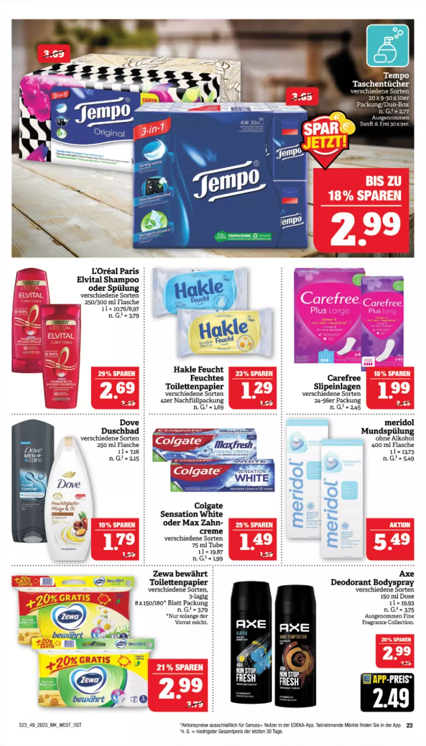 Aktueller Prospekt Marktkauf - Prospekt - von 03.12 bis 09.12.2023 - strona 23 - produkty: aktionspreis, Bad, bio, body, carefree, creme, deka, deo, deodorant, dove, duschbad, eis, flasche, hakle, meridol, mundspülung, nuss, papier, reis, shampoo, slip, slipeinlagen, spülung, Tasche, taschen, taschentücher, Tempo, Ti, toilettenpapier, tücher, vita, ZTE