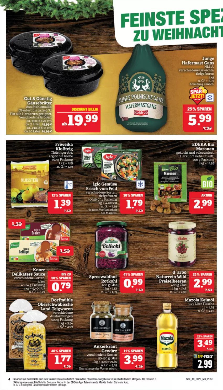 Aktueller Prospekt Marktkauf - Prospekt - von 03.12 bis 09.12.2023 - strona 4 - produkty: bett, bio, deka, delikatess sauce, edeka bio, eis, flasche, hafer, herdarten, iglo, keimöl, maille, mazola, natur, nuss, Ofen, reis, rotkohl, sauce, teigwaren, Ti, Wild, ZTE