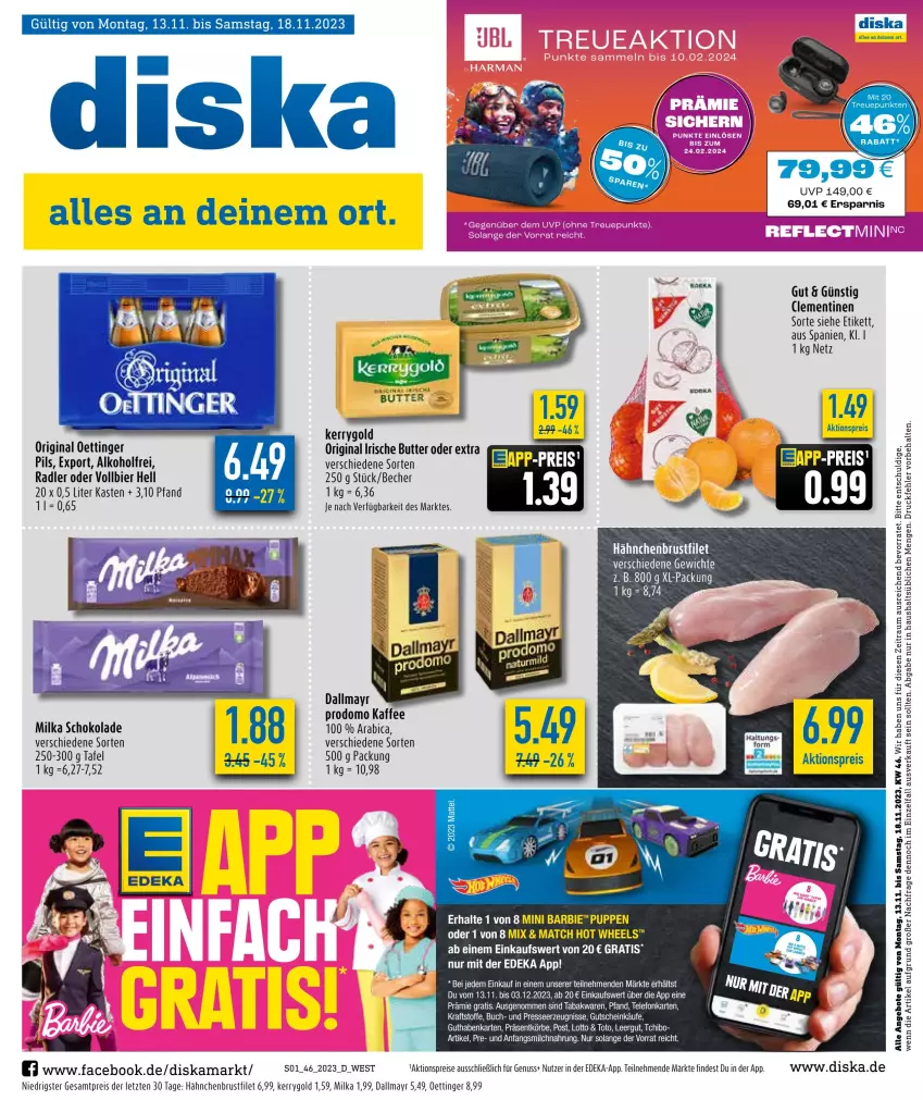 Aktueller Prospekt Diska - Prospekte - von 13.11 bis 18.11.2023 - strona 1 - produkty: aktionspreis, alkohol, angebot, angebote, Becher, bier, brustfilet, buch, butter, dallmayr, deka, eis, filet, gin, guthabenkarte, gutschein, hähnchenbrust, hähnchenbrustfilet, irische butter, kaffee, kerrygold, kraft, Mattel, milka, milka schokolade, nuss, oettinger, pils, prodomo, radler, reis, schoko, schokolade, Tchibo, telefon, Ti, ZTE