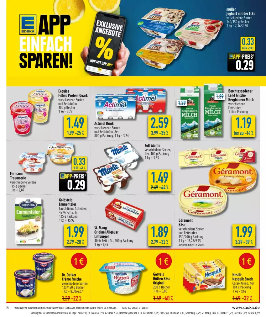 Aktueller Prospekt Diska - Prospekte - von 13.11 bis 18.11.2023 - strona 5 - produkty: actimel, actimel drink, aktionspreis, auer, Bau, Bauer, Becher, burger, creme, deka, Dr. Oetker, drink, ehrmann, eis, emmentaler, exquisa, fitline, gervais, gin, goldsteig, joghur, joghurt, joghurt mit der ecke, kakao, Käse, LG, Limburger, milch, monte, Müller, nesquik, nuss, quark, reis, snack, St. Mang, Ti, Yo, zott, ZTE