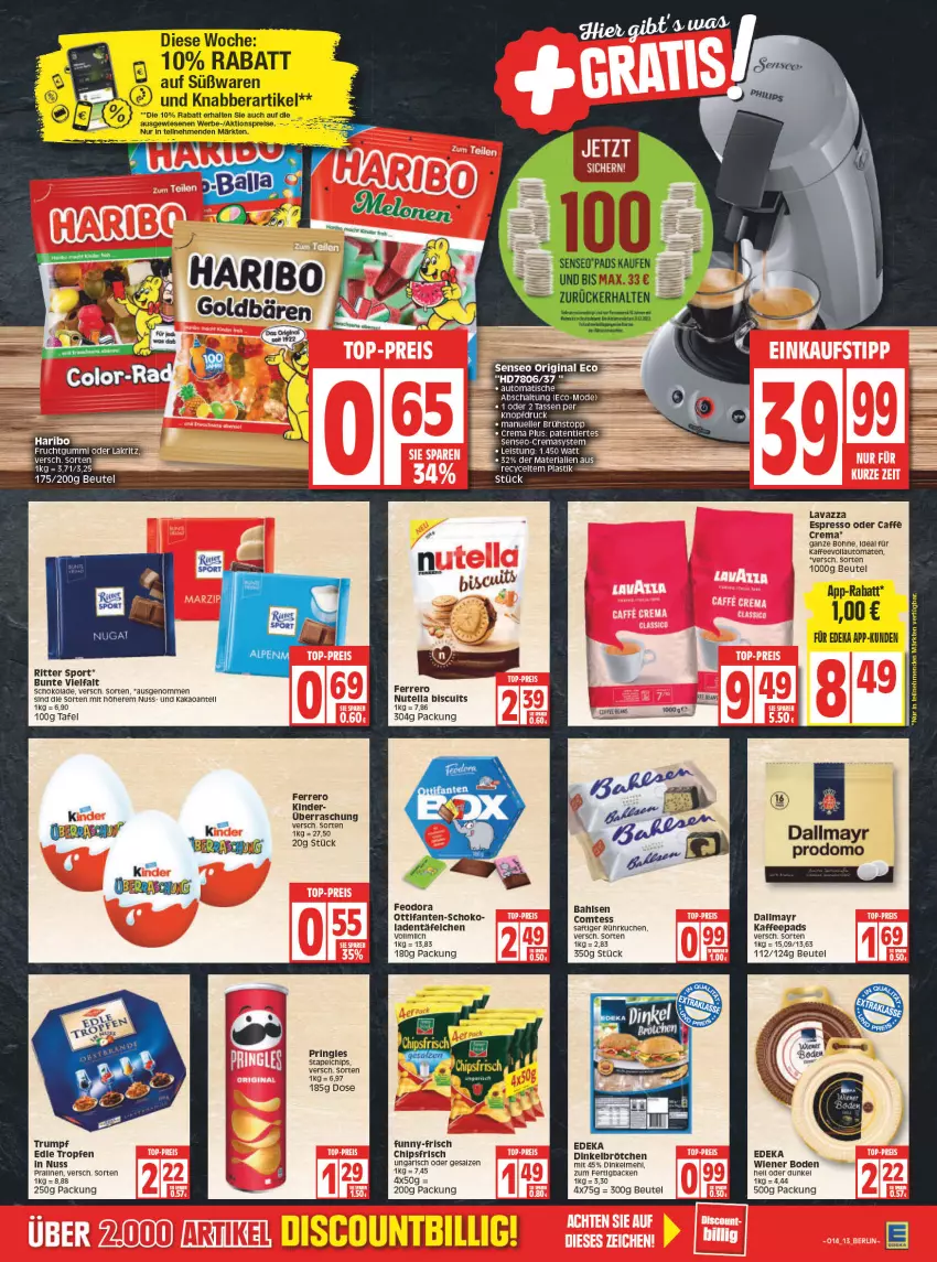 Aktueller Prospekt Edeka - Angebote der Woche - von 04.04 bis 09.04.2022 - strona 15 - produkty: aktionspreis, asti, auto, bahlsen, beutel, bohne, brötchen, caffe, chips, chipsfrisch, comtess, dallmayr, dallmayr prodomo, deka, dinkelbrötchen, eis, elle, espresso, espresso oder, ferrero, frucht, fruchtgummi, funny-frisch, gin, kaffee, kaffeepads, kaffeevollautomat, kaffeevollautomaten, kakao, Kinder, kuchen, Lakritz, lavazza, Mode, nuss, nutella, oder lakritz, pralinen, pringles, prodomo, reis, Ria, ring, ritter, ritter sport, saft, salz, Schal, schoko, schokolade, senseo, Sport, tasse, Ti, tisch, tomate, tomaten, vollautomaten, wiener, wiener boden