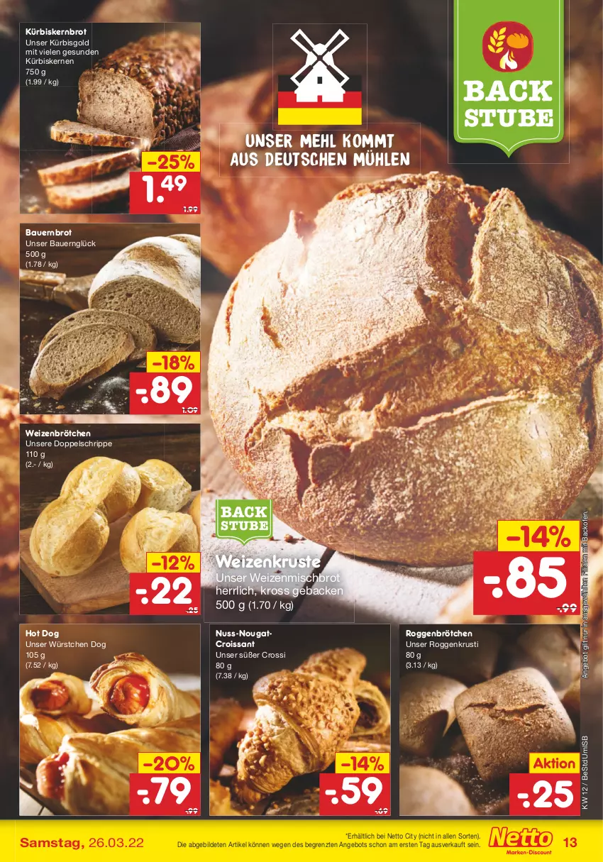 Aktueller Prospekt Netto Marken-Discount - Filial-Angebote - von 21.03 bis 26.03.2022 - strona 13 - produkty: angebot, auer, backofen, Bau, Bauer, brot, brötchen, Croissant, geback, hot dog, Kürbis, kürbiskerne, mehl, nuss, Ofen, roggenbrötchen, stube, Ti, weizenbrötchen, weizenmischbrot, würstchen, ZTE