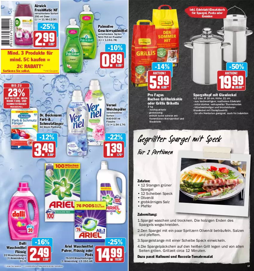 Aktueller Prospekt Aez - Prospekte - von 25.04 bis 30.04.2022 - strona 17 - produkty: airwick, ariel, ariel waschmittel, aust, briketts, buch, cola, coupon, dalli, decke, Deckel, Dr. Beckmann, edelstahl, eis, elle, flasche, geschirr, geschirrspülmittel, Glasdeckel, grill, grillholzkohle, grüner spargel, Halloumi, herdarten, Holz, holzkohle, korb, lamm, obst, olive, oliven, olivenöl, palmolive, pasta, Pfau, pfeffer, Pods, reis, salat, salz, spargel, Speck, spülmittel, teller, tender, Ti, Tiere, tomate, tomaten, topf, vernel, Waschen und Trocknen, waschmittel, weichspüler, WICK