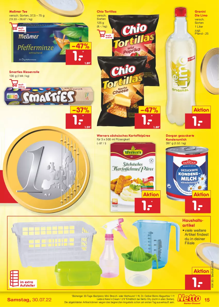 Aktueller Prospekt Netto Marken-Discount - Filial-Angebote - von 25.07 bis 30.07.2022 - strona 15 - produkty: angebot, baguette, baguettes, bestpreis, Bistro Baguette, dovgan, Dr. Oetker, eis, elle, granini, granini die limo, kartoffel, Kartoffelpüree, keks, kondensmilch, leibniz, limo, Meßmer, Mett, mettwurst, milch, püree, reis, smarties, tee, teller, Ti, tortilla, tortillas, wurst, ZTE, zucker