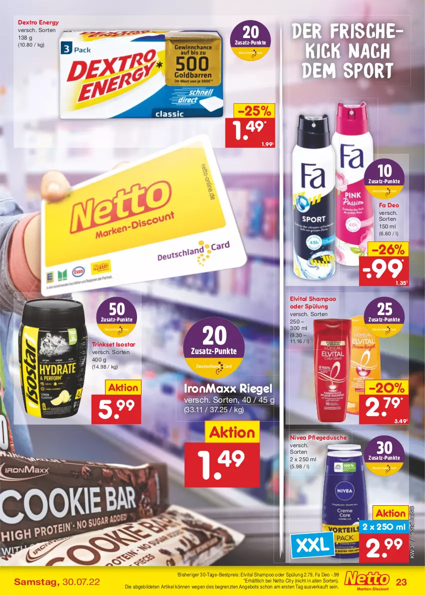 Aktueller Prospekt Netto Marken-Discount - Filial-Angebote - von 25.07 bis 30.07.2022 - strona 23 - produkty: angebot, bestpreis, deo, dusche, eis, elvital, nivea, pflegedusche, reis, riegel, shampoo, shampoo oder spülung, Sport, spülung, Ti, vita, ZTE