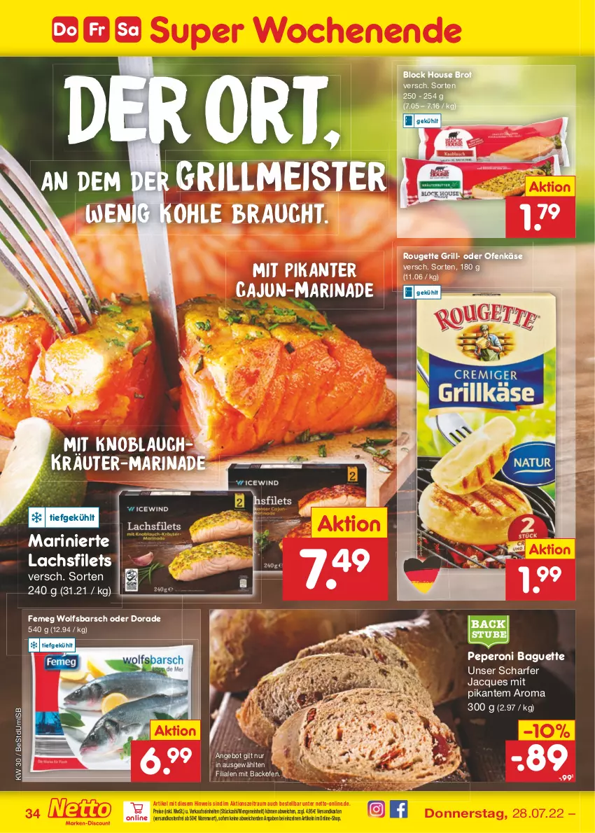 Aktueller Prospekt Netto Marken-Discount - Filial-Angebote - von 25.07 bis 30.07.2022 - strona 34 - produkty: angebot, backofen, baguette, brot, Dorade, eis, femeg, filet, filets, grill, Käse, knoblauch, kräuter, lachs, lachsfilet, lachsfilets, marinade, Meister, mit knoblauch, ndk, Ofen, Ofenkäse, peperoni, Peroni, Rauch, reis, rouge, rougette, stube, Ti, versandkostenfrei, wolfsbarsch