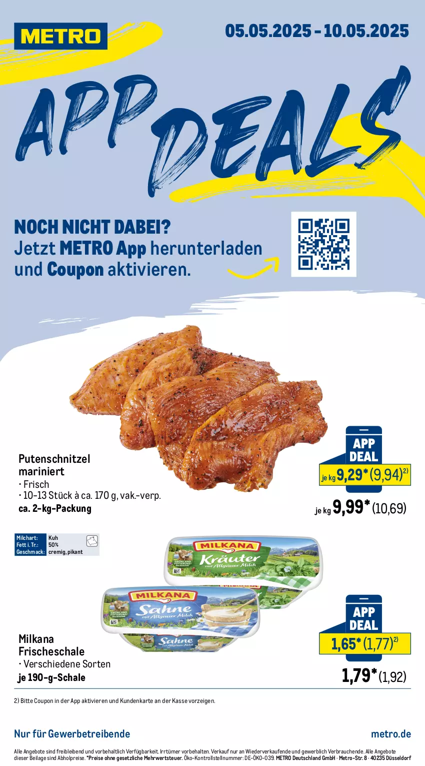 Aktueller Prospekt Metro - App Deals - von 05.05 bis 10.05.2025 - strona 1 - produkty: abholpreise, angebot, angebote, coupon, eis, ilag, mac, Metro, milch, milka, milkana, pute, putenschnitzel, Rauch, reis, rwe, Schal, Schale, schnitzel, Ti