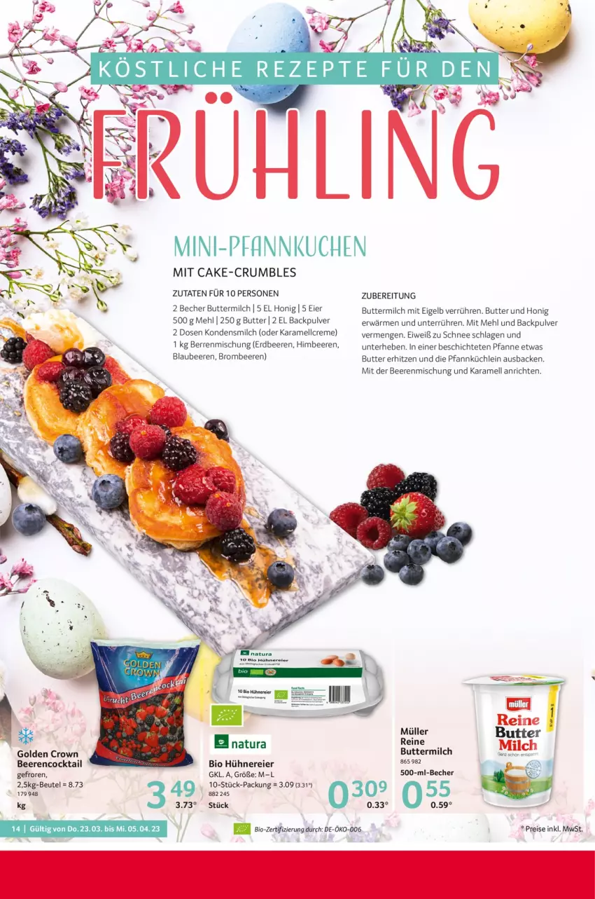 Aktueller Prospekt Selgros - Gastronomie - von 23.03 bis 05.04.2023 - strona 14 - produkty: Anrichte, Becher, beere, beeren, beutel, bio, Blaubeer, blaubeere, brombeere, brombeeren, butter, buttermilch, cocktail, creme, eier, eis, erdbeere, erdbeeren, himbeer, himbeere, himbeeren, honig, hühner, karamell, kondensmilch, kuchen, mehl, milch, Müller, natur, natura, pfanne, Pfannkuchen, reine buttermilch, reis, rezept, rezepte, rum, Ti, usb