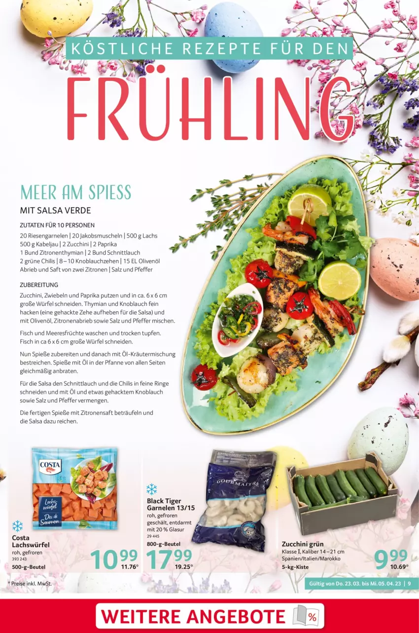 Aktueller Prospekt Selgros - Gastronomie - von 23.03 bis 05.04.2023 - strona 9 - produkty: angebot, angebote, beutel, braten, brie, chili, eis, erde, fisch, Fisch und Meeresfrüchte, früchte, garnelen, jako, Jakobsmuscheln, knoblauch, kräuter, Kräutermischung, lachs, lack, meeresfrüchte, Muscheln, olive, oliven, olivenöl, paprika, pfanne, pfeffer, reis, rezept, rezepte, riesengarnelen, ring, saft, Salsa, salz, schnittlauch, Ti, würfel, zitrone, zitronen, zitronensaft, zucchini, zwiebel, zwiebeln