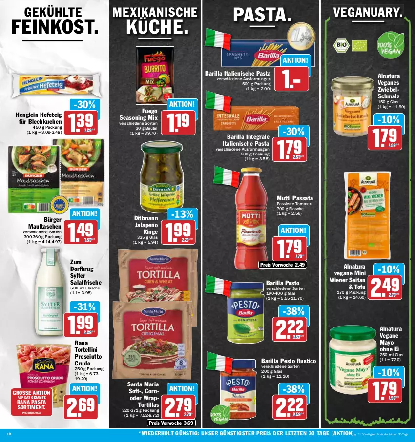 Aktueller Prospekt Aez - Prospekte - von 22.01 bis 27.01.2024 - strona 10 - produkty: barilla, beutel, dittmann, eis, feinkost, flasche, Hefe, henglein, italienische pasta, kuchen, malz, maultaschen, Mutti, natur, natura, pasta, pesto, prosciutto, prosciutto crudo, Rana, reis, Ria, ring, salat, Schmalz, Sylter, Tasche, taschen, Ti, Tofu, tomate, tomaten, torte, tortellini, tortilla, tortillas, wiener, wrap, Yo, ZTE, Zum Dorfkrug, zwiebel