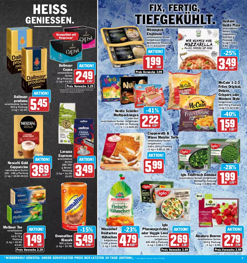 Aktueller Prospekt Aez - Prospekte - von 22.01 bis 27.01.2024 - strona 9 - produkty: beere, beeren, beutel, Cap, cappuccino, cin, coppenrath, dallmayr, dallmayr capsa, dallmayr prodomo, eis, espresso, gin, iglo, lavazza, mccain, Meister, Meister Torte, Meßmer, mövenpick, mövenpick eis, natur, natura, Nescafé, nescafé gold, nespresso, nestlé, nestlé schöller, nuii, nuss, ovomaltine, pfanne, pfannen, pizza, prodomo, reis, Schöller, tee, Ti, torte, veggie, Veggie Love, Weste, wiesenhof, ZTE