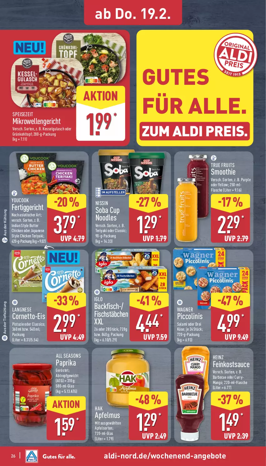 Aktueller Prospekt Aldi Nord - Von Montag - von 16.02 bis 21.02.2026 - strona 31 - produkty: aldi, angebot, angebote, apfel, apfelmus, aus der tiefkühlung, backfisch, barbecue, butter, classico, cornetto, curry, eis, elle, feinkost, fertiggericht, fisch, fischstäbchen, flasche, gulasch, heinz, iglo, Käse, langnese, LG, mango, mikrowelle, Nissin, paprika, piccolinis, reis, salami, sauce, smoothie, teller, Ti, tisch, topf, true fruits, wagner, Yo, YouCook