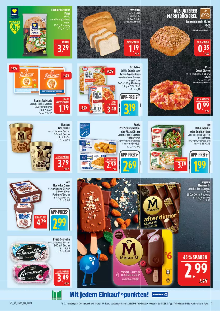 Aktueller Prospekt Marktkauf - Prospekt - von 14.09 bis 20.09.2025 - strona 21 - produkty: aktionspreis, Becher, brandt, brötchen, bruno gelato, deka, Donut, eis, filet, fisch, fischstäbchen, frosta, iglo, langnese, magnum, monte, nuss, pizza, rahm-gemüse, reis, schlemmerfilet, Ti, zott, Zott Monte, ZTE
