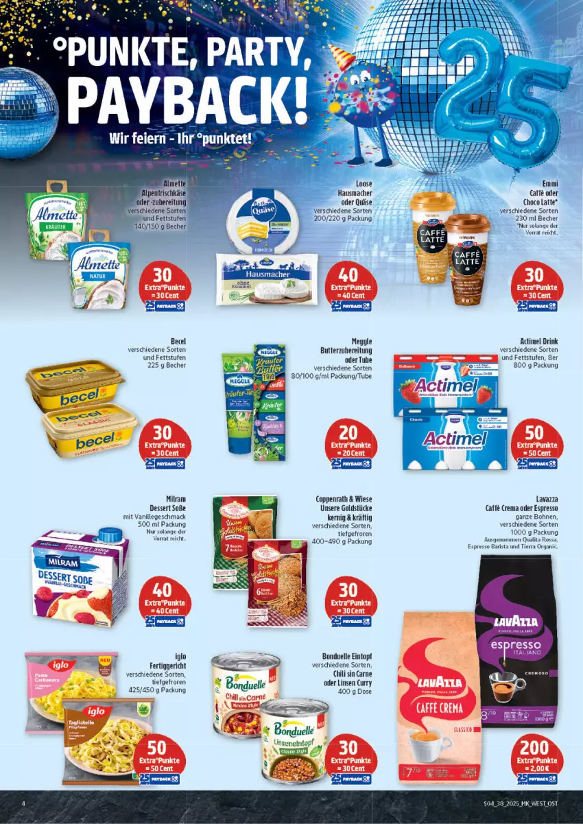 Aktueller Prospekt Marktkauf - Prospekt - von 14.09 bis 20.09.2025 - strona 4 - produkty: actimel, actimel drink, becel, Becher, bohne, bohnen, bonduelle, butter, caffe, chili, coppenrath, curry, dessert, drink, eier, eintopf, elle, emmi, espresso, fertiggericht, Goldstücke, Hausmacher, iglo, latte, lavazza, linsen, Loose, mac, meggle, milram, oder espresso, quäse, Soße, Ti, topf
