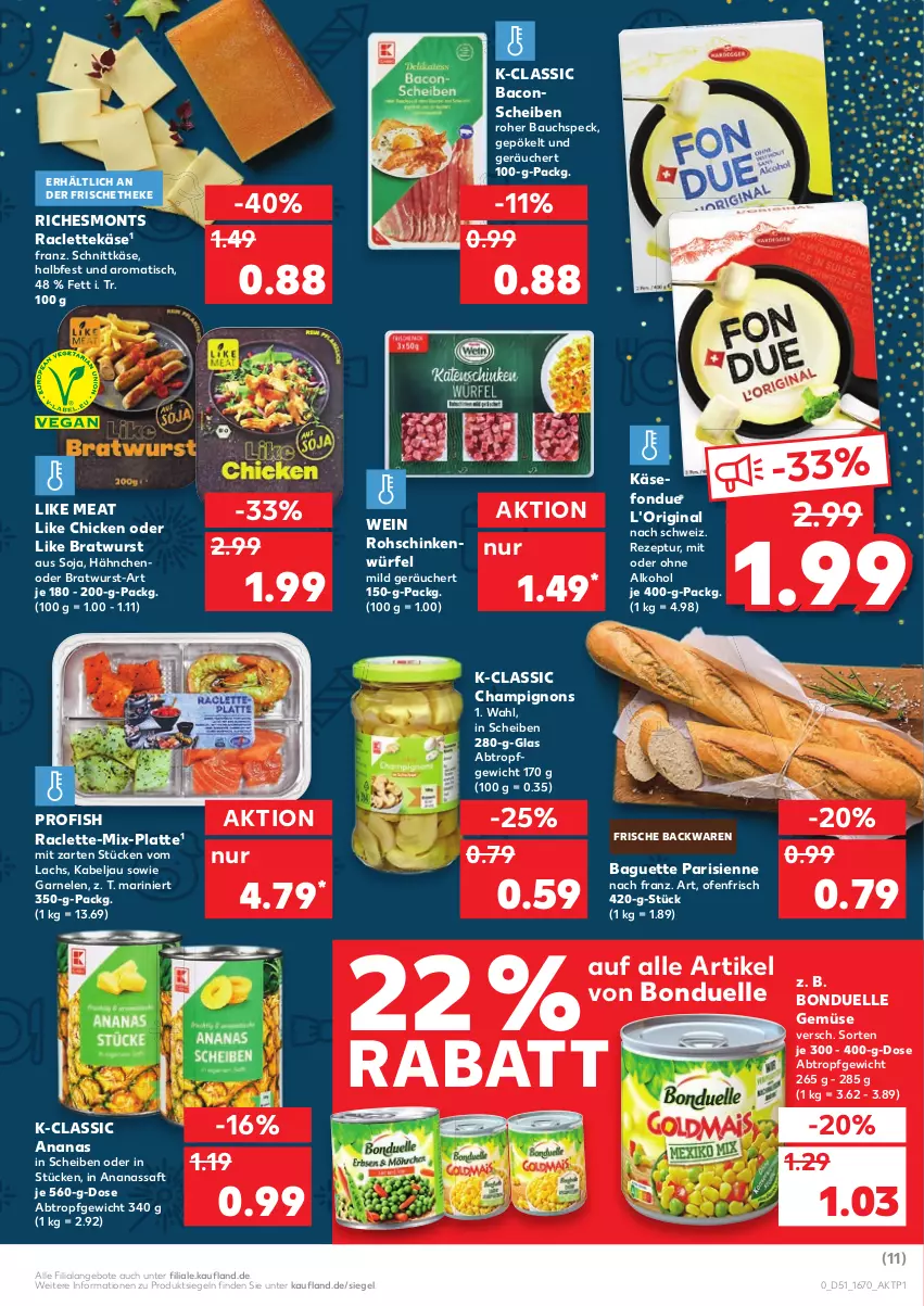 Aktueller Prospekt Kaufland - von 27.12 bis 31.12.2021 - strona 3 - produkty: alkohol, ananas, angebot, angebote, backwaren, bacon, baguette, Bau, bonduelle, bratwurst, champignon, champignons, elle, Fondue, frische backwaren, garnelen, gin, Käse, lachs, latte, Like Meat, Ofen, ohne alkohol, rezept, rohschinken, saft, schinken, schnittkäse, soja, Speck, Ti, tisch, wein, würfel, wurst